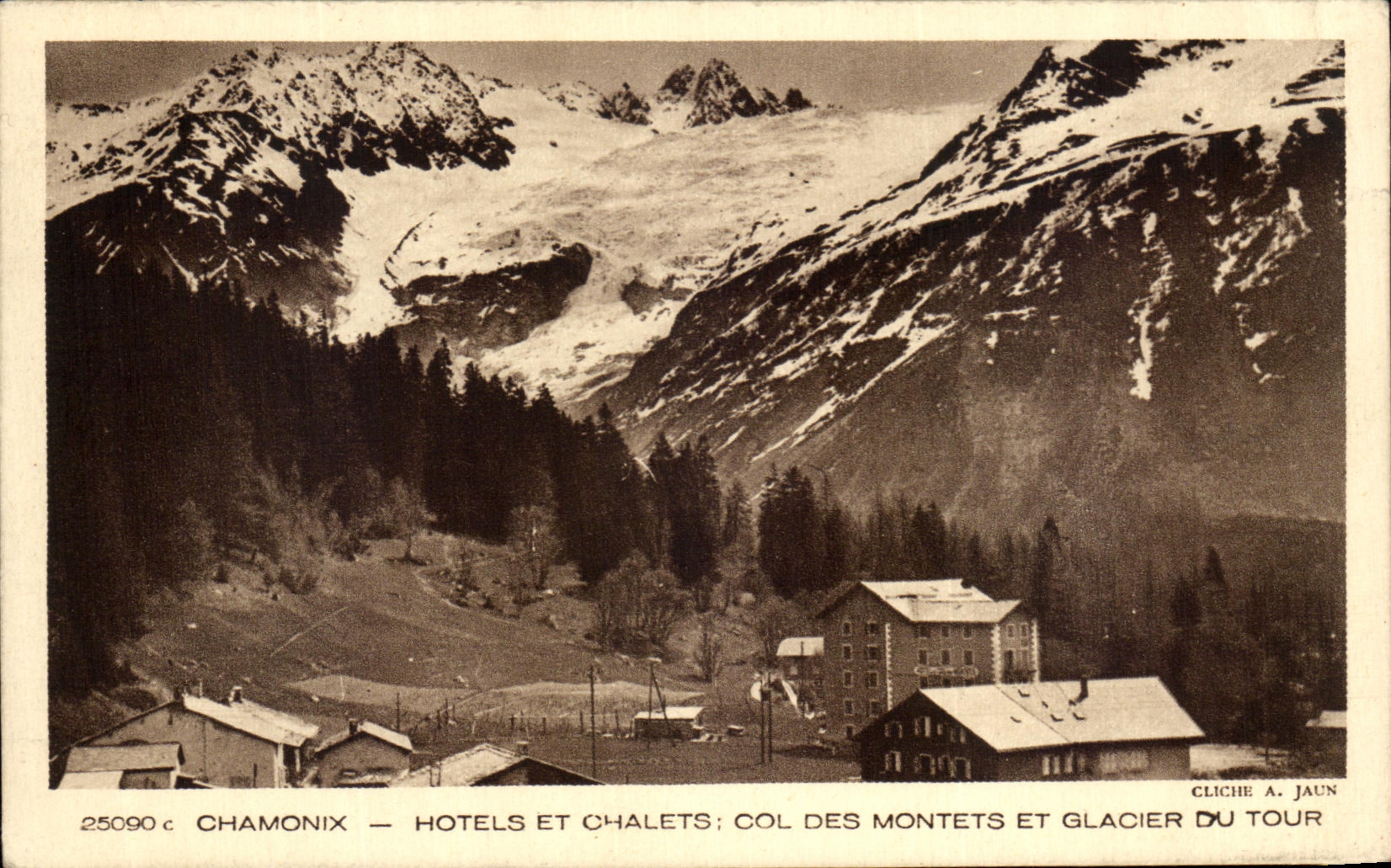 VINTAGE POSTCARD Chamonix Hotels And Chalets Collar Of Montets and glacier of the Turn
