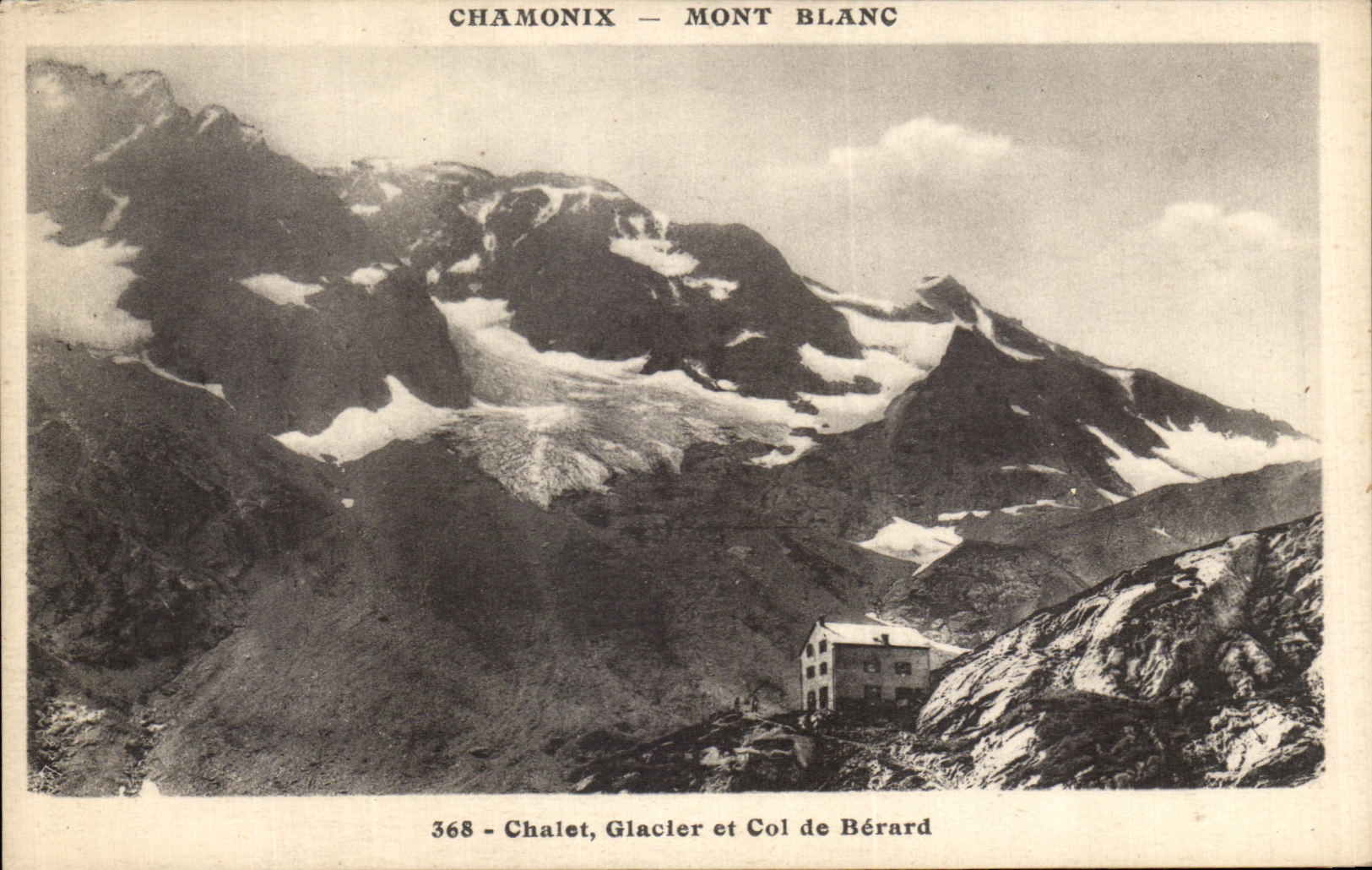 VINTAGE POSTCARD Chamonix Mont Blanc Glacler Country cottage and Col of Berard