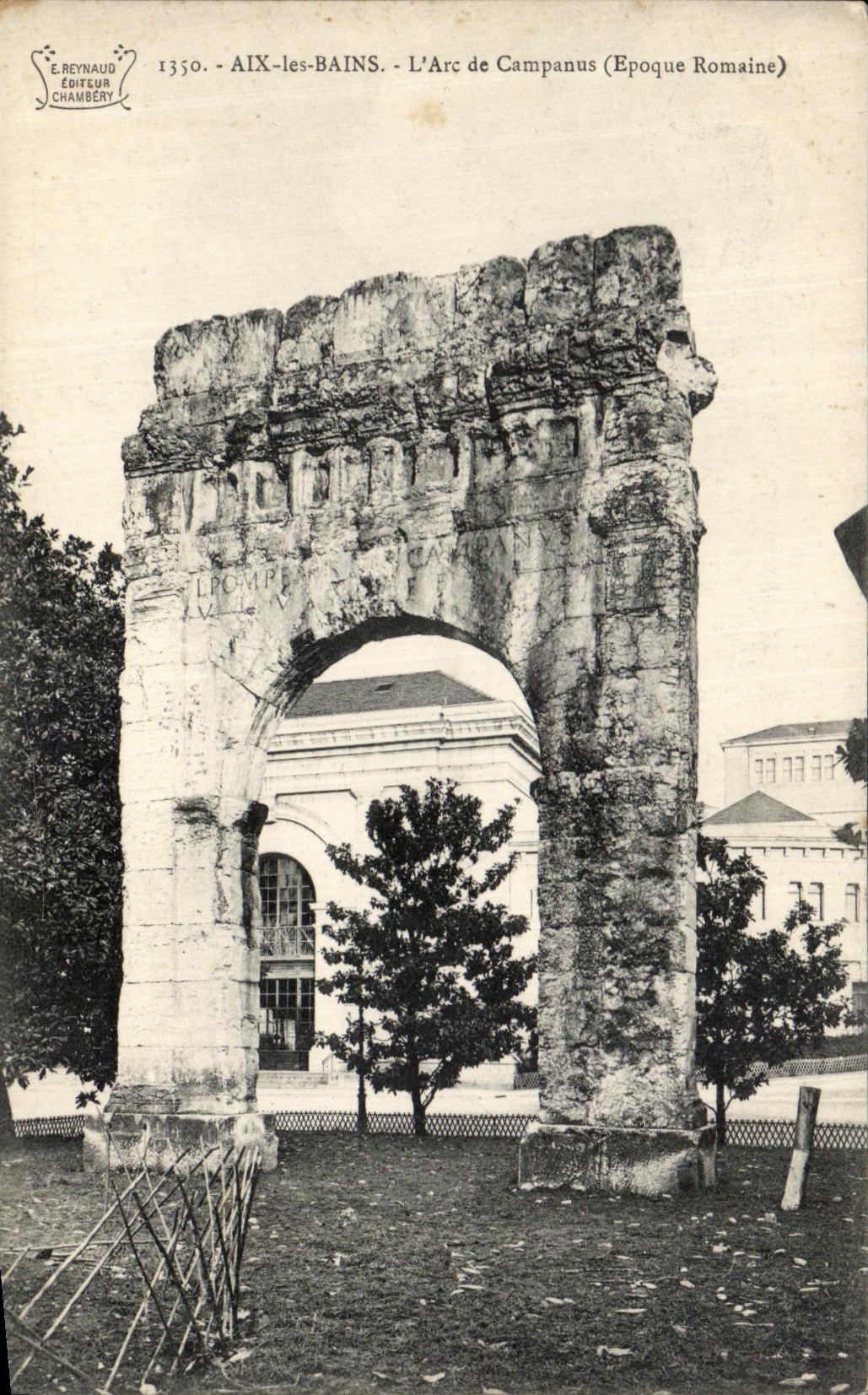 VINTAGE POSTCARD Aix les Bains L Arc of Campanus Roman epoch
