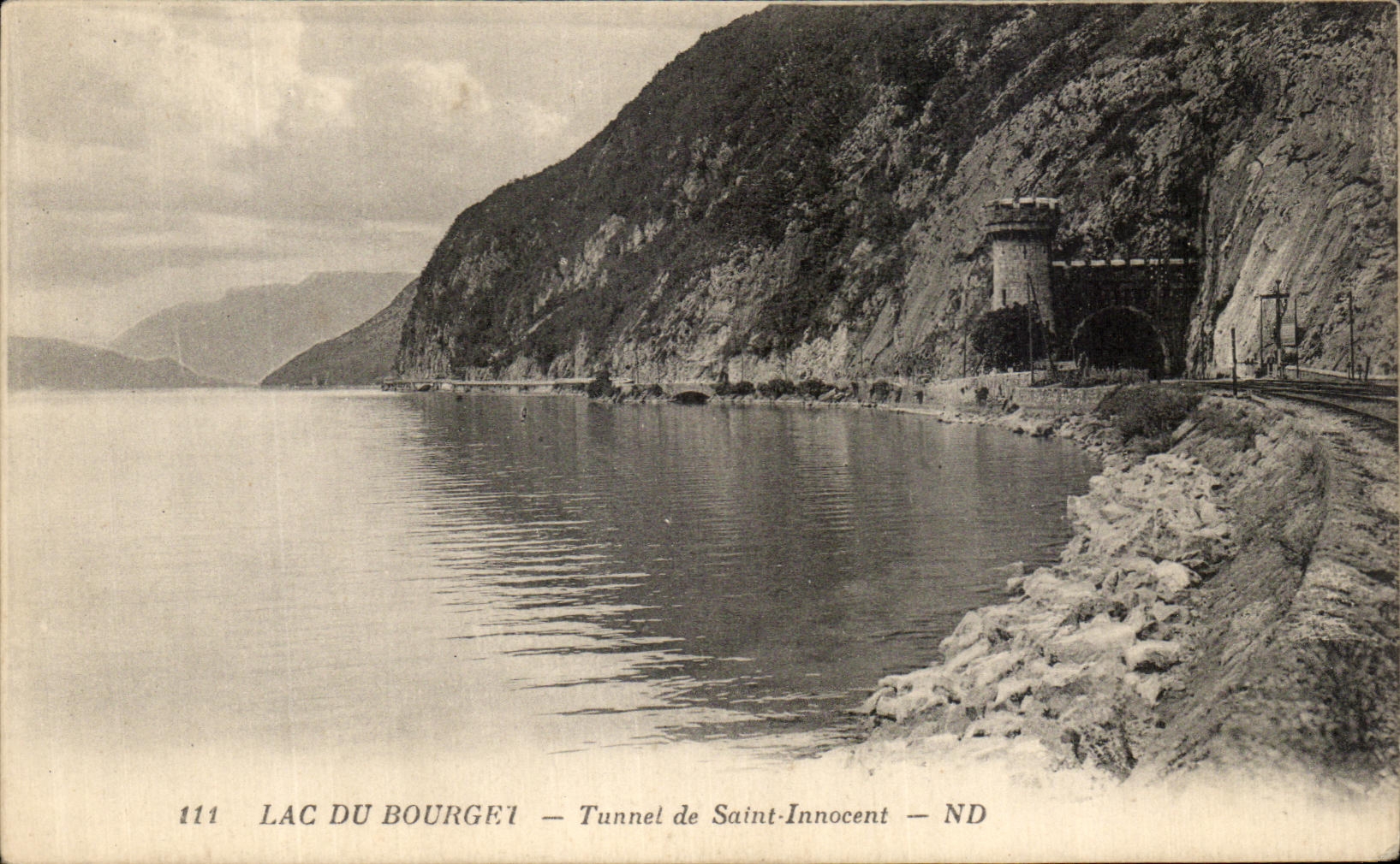 VINTAGE POSTCARD Lake Of Le Bourget Tunnel of Innocent Saint