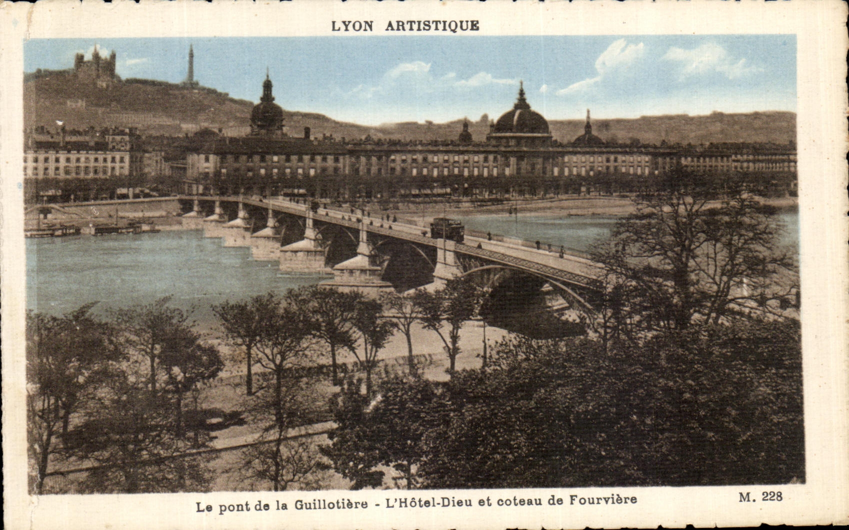 VINTAGE POSTCARD Lyon Artistque Apse the Bridge of Guillotiere L Hotel God and Slope of Fourviere