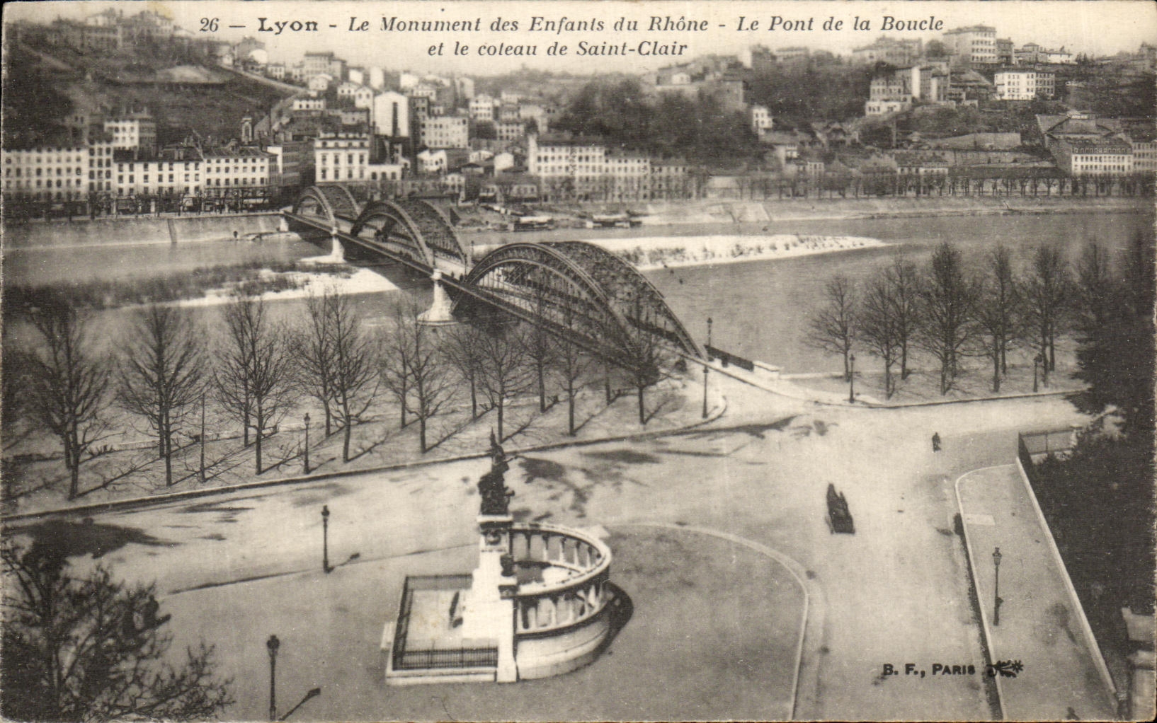 VINTAGE POSTCARD Lyon the Monument of the Children of the Rhone the Bridge of the Loop and the slope of Clear Saint