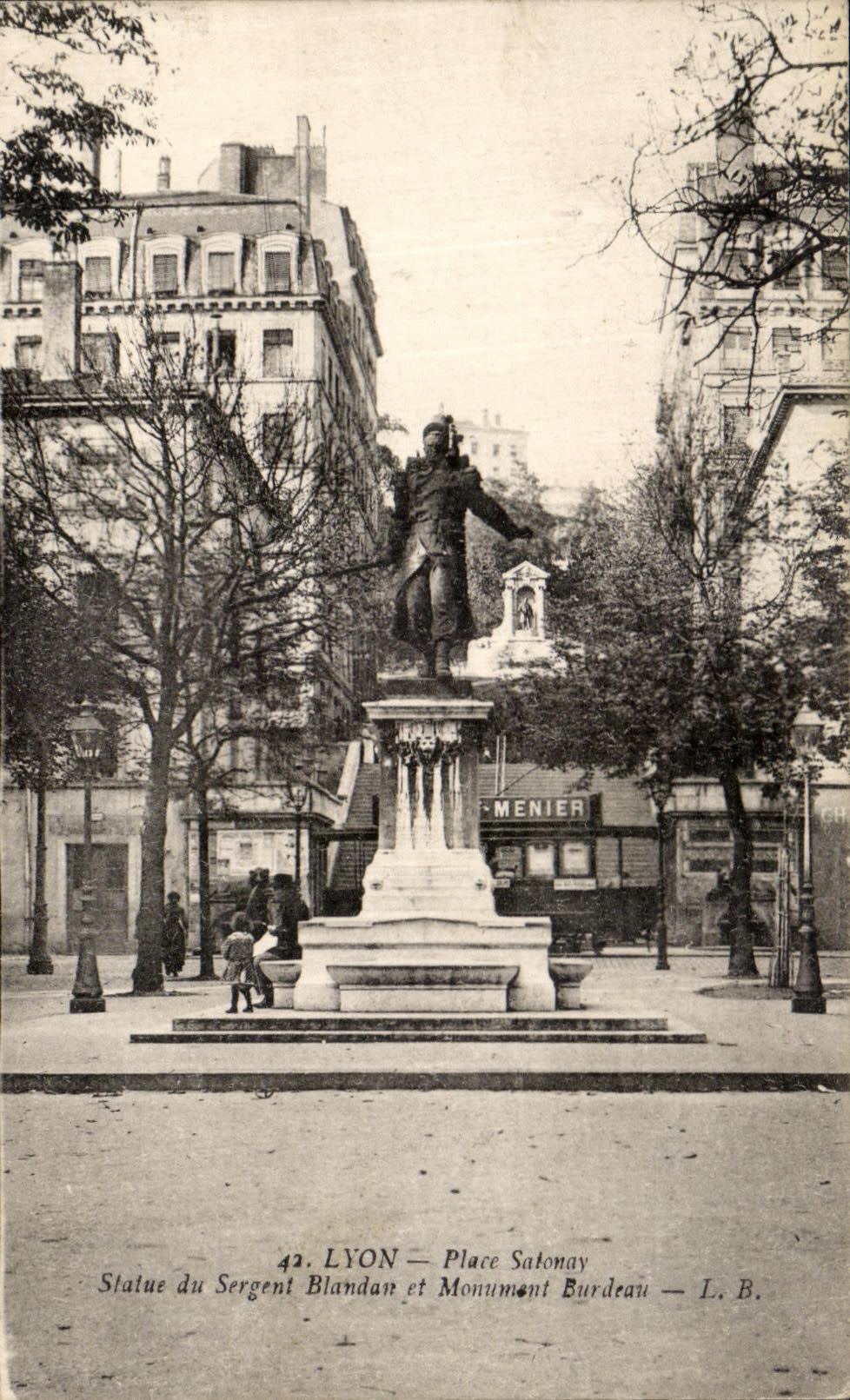 VINTAGE POSTCARD Lyon Places Satonay Statue of the Blandan sergeant and Burdeau monument