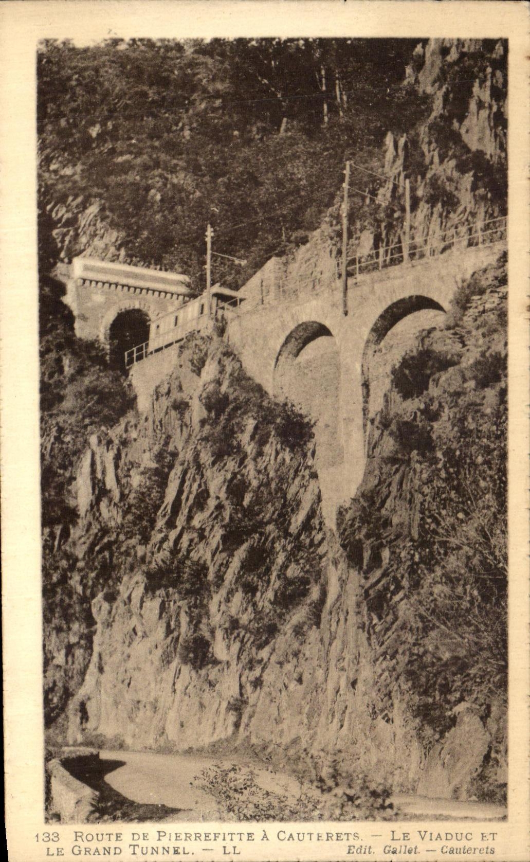 VINTAGE POSTCARD Cauterets Route De Pierrefitte has Cauterets the viaduct and the large tunnel