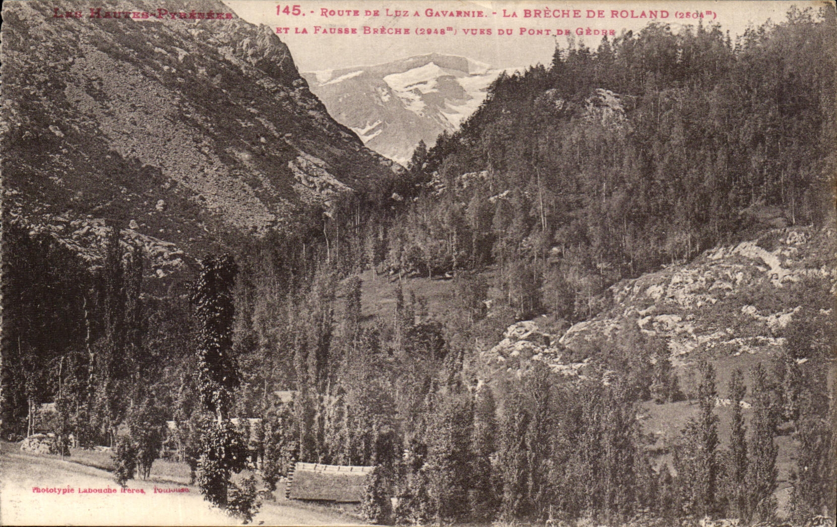 VINTAGE POSTCARD Route of Luz has Gavarnie the breach of Roland and distorts it breach seen of the bridge of Gedre