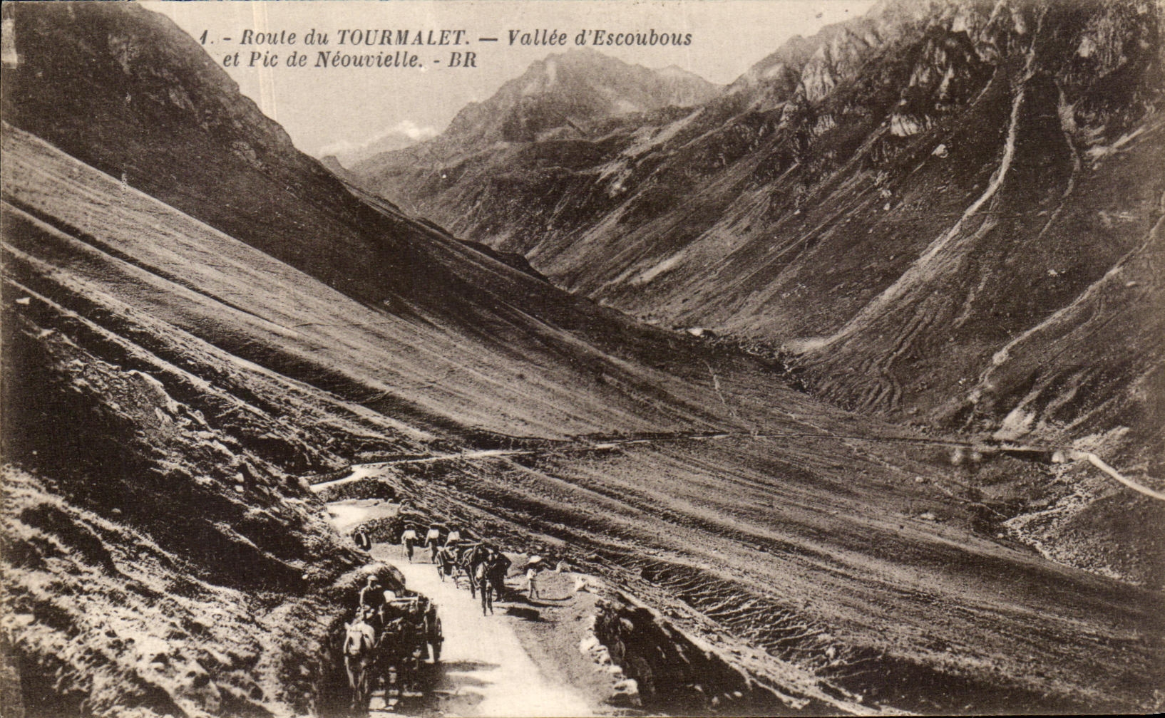 VINTAGE POSTCARD Tourmalet Valley D Escoubous Road and Pic of Neourielle