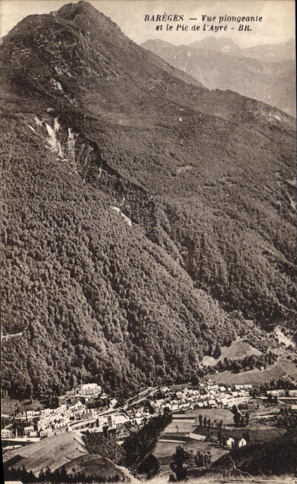 VINTAGE POSTCARD Bareges View from above and the Peak of L Ayre