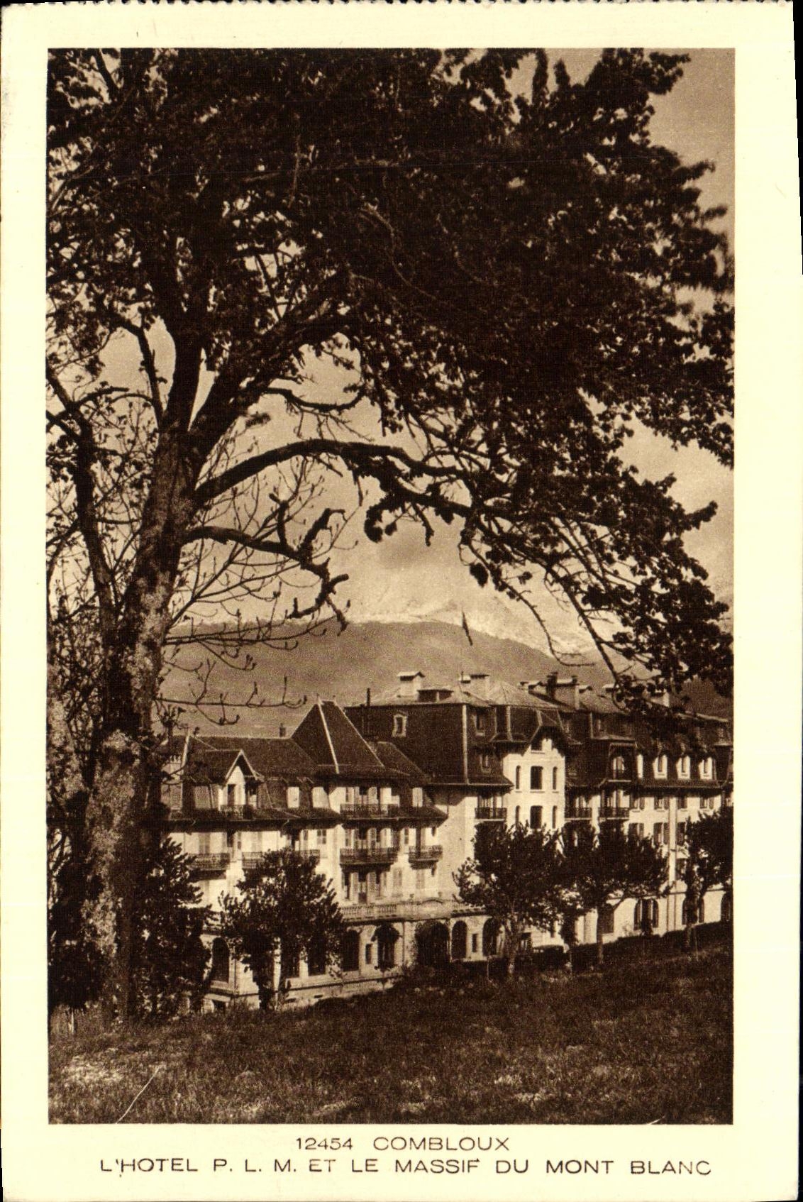 VINTAGE POSTCARD Combloux PLM L Hotel And Solid mass Of Mont Blanc