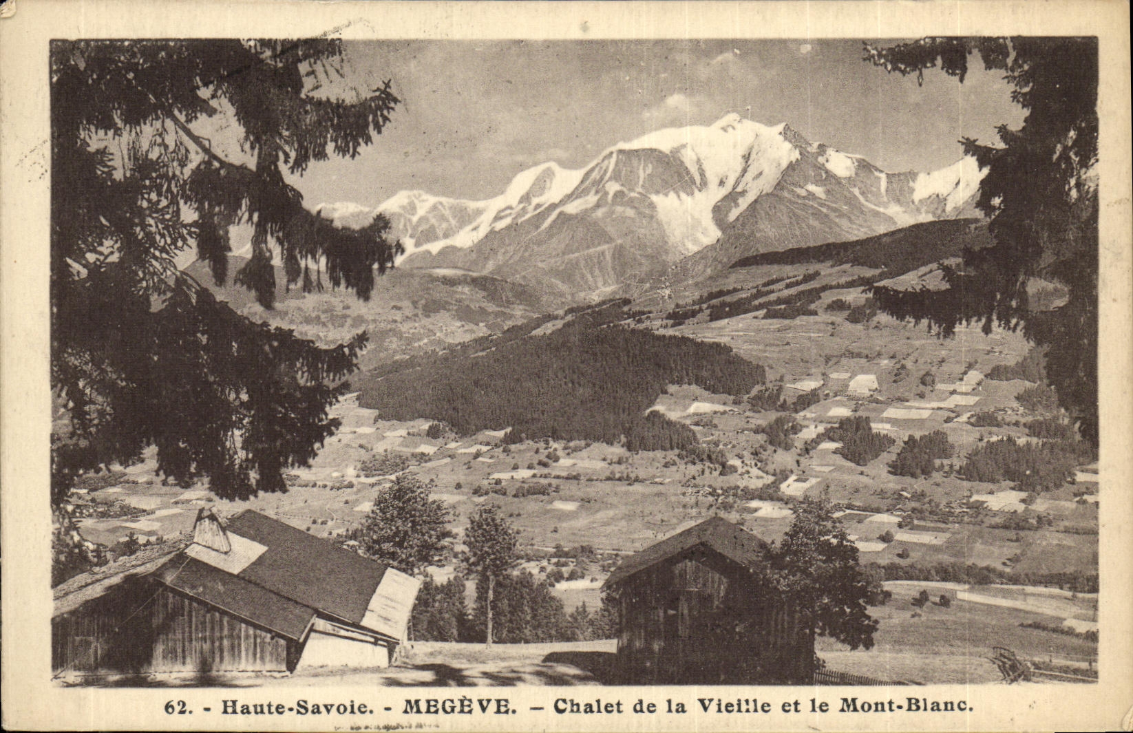 VINTAGE POSTCARD Megeve Country cottage of the Old woman and Mont Blanc