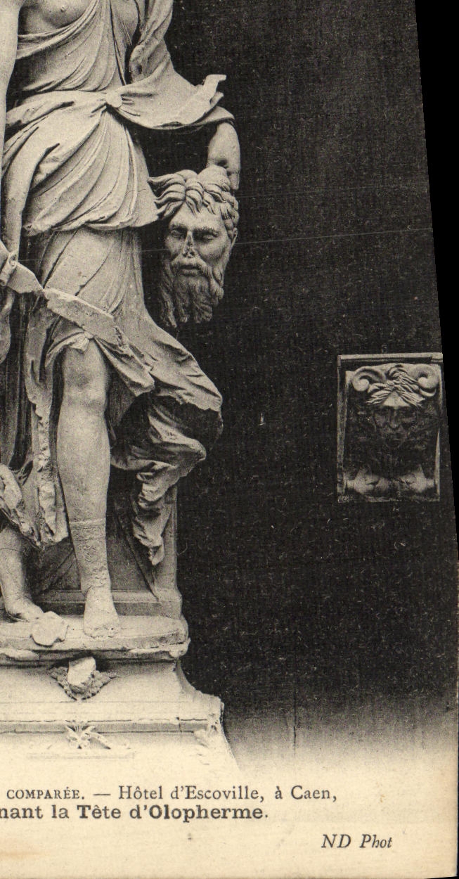 VINTAGE POSTCARD Caen Hotel D Escoville Judith holding the head D olopherme