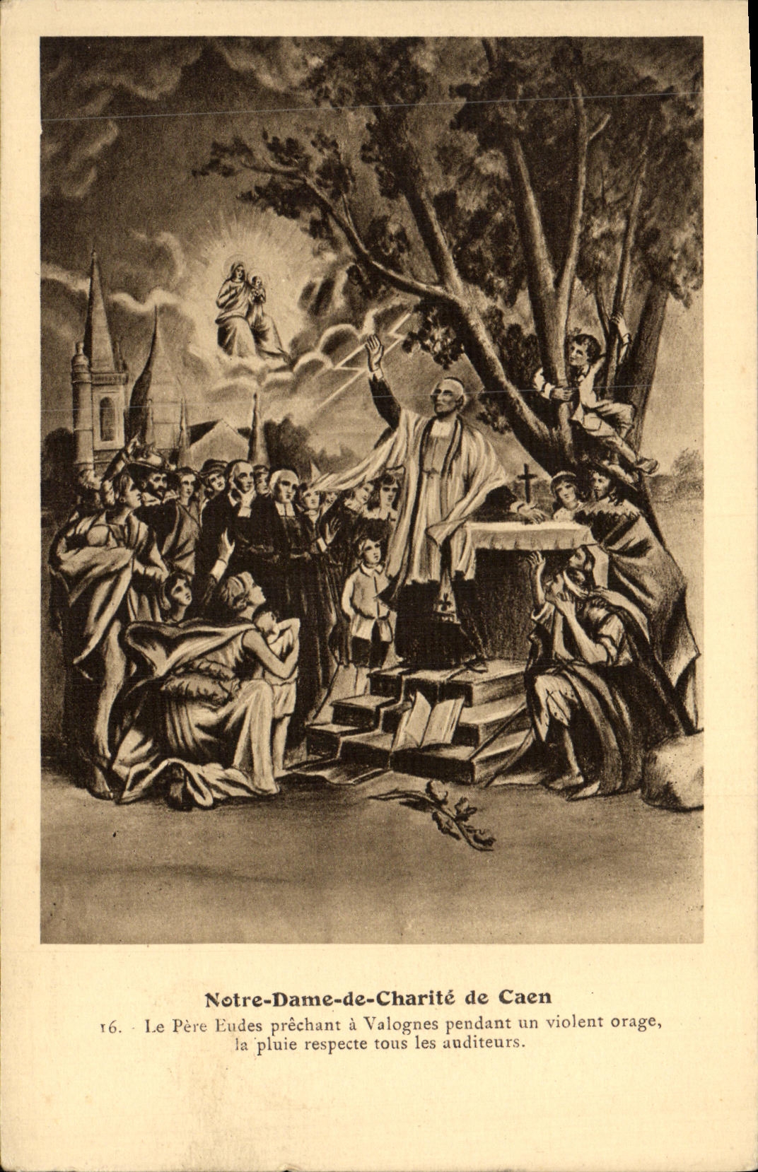 CPA Notre Dame De Charite de Caen Le Pere Eudes prechant a Valognes pendant un violent orage la pluie respecte auditeurs