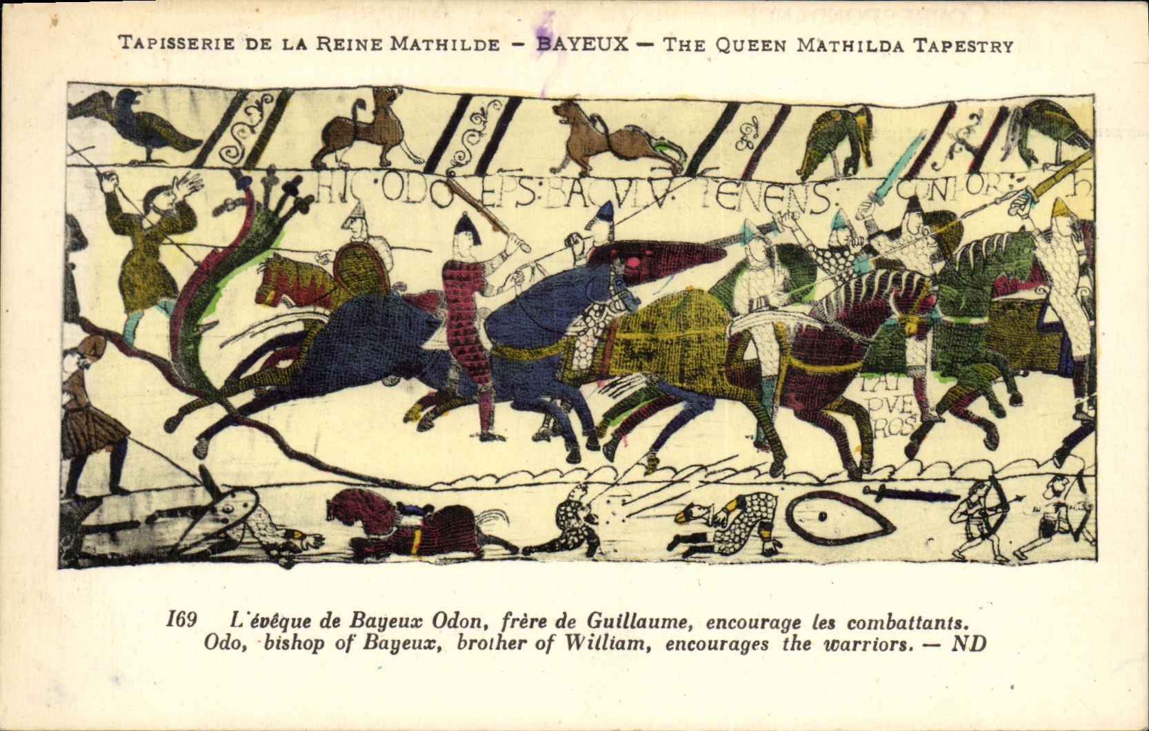 La POSTAL Bayeux TApisserie de la VENDIMIA de la reina Matilde L obispo de Bayeux Odon anima a combatientes