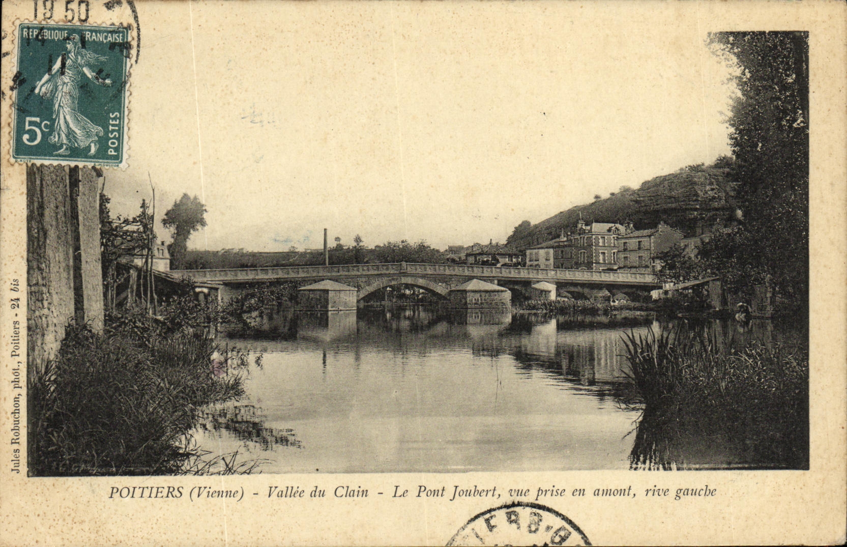 VINTAGE POSTCARD Poitiers the Valley of Clain the Joubert Bridge seen from upstream left bank