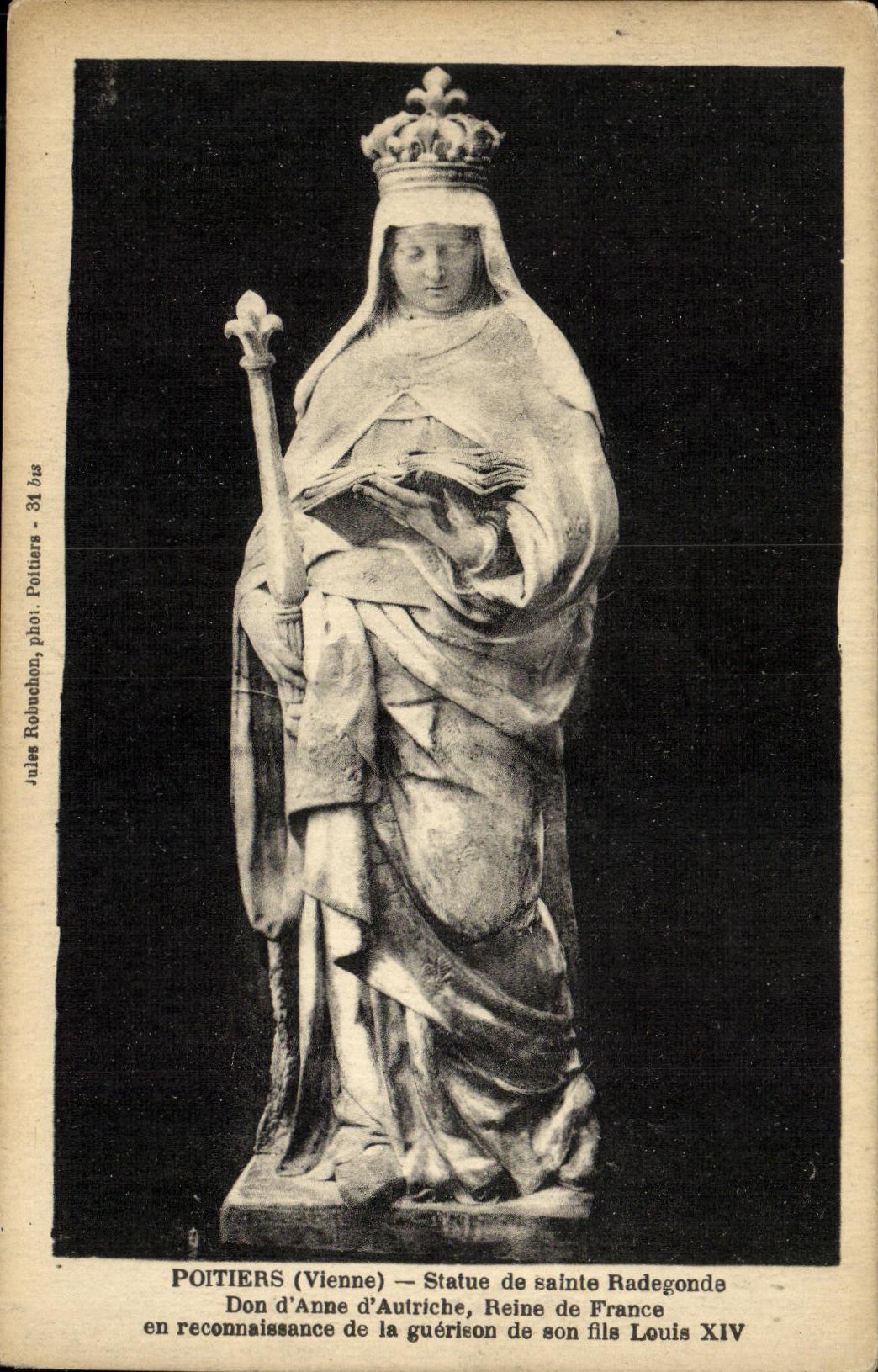 VINTAGE POSTCARD Poitiers Rules of Sainte Radegonde Don D Anne D Austria Reine of France in recognition of the cure