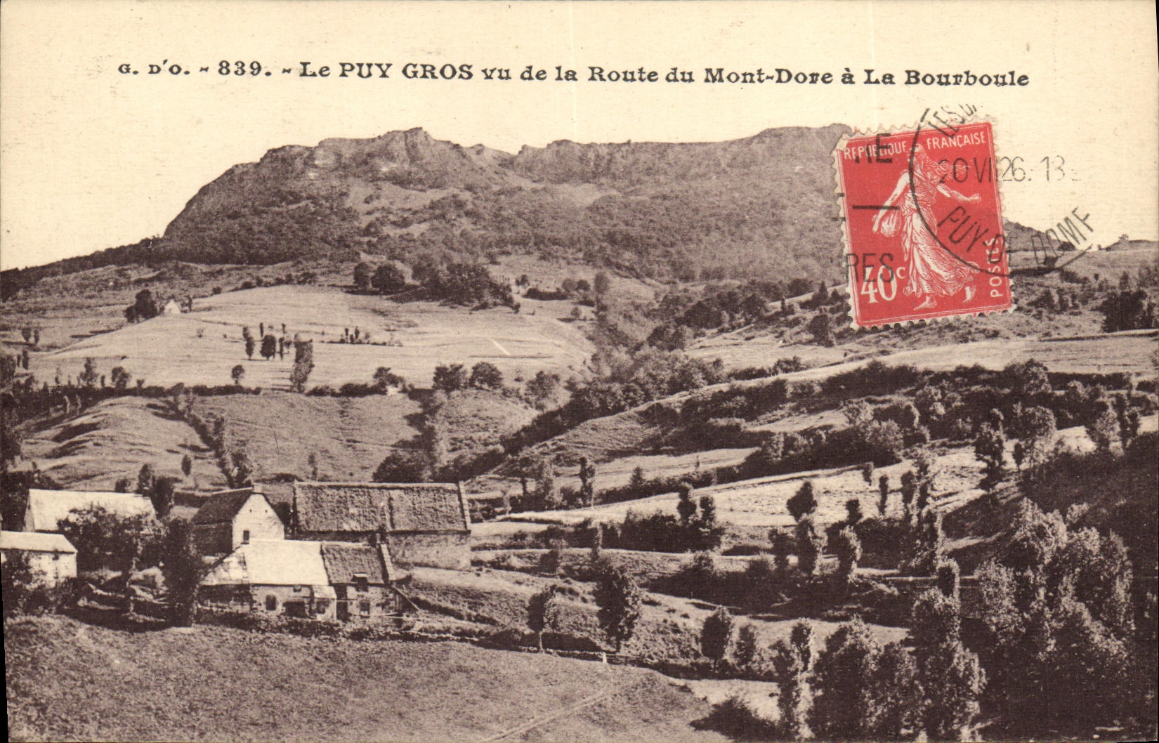VINTAGE POSTCARD Puy Gros Seen Of the Road of the Mount Gilds in Bourboule