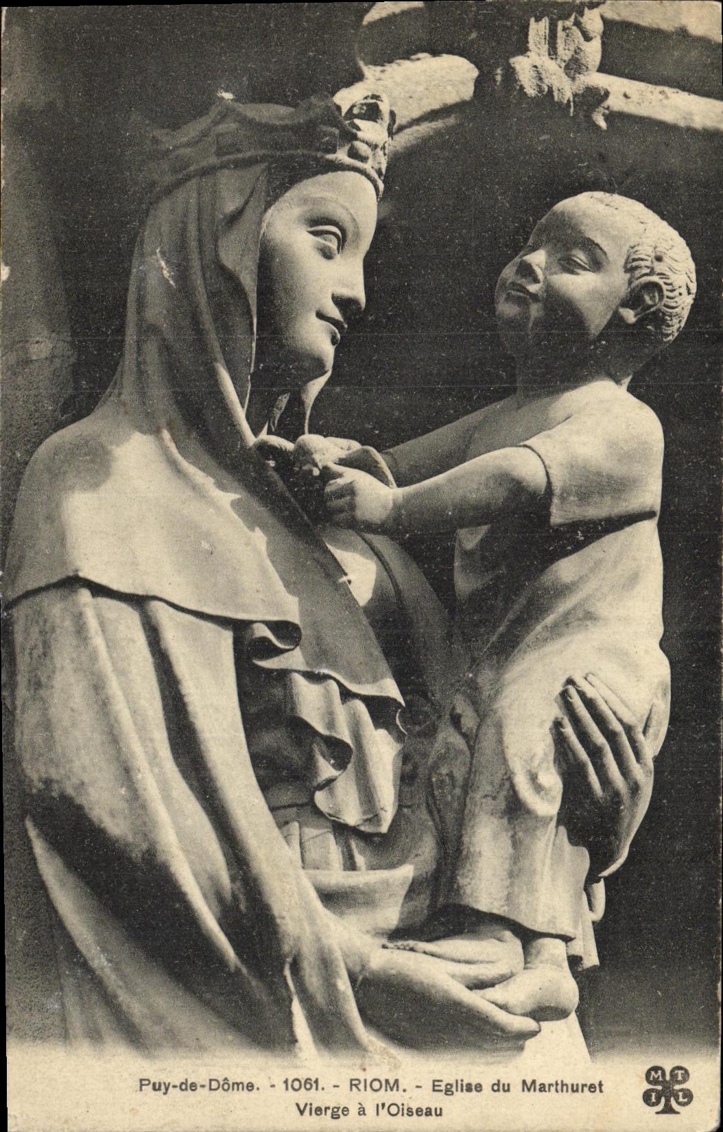 VINTAGE POSTCARD Riom Eglise Of Marthuret Vierge has L Bird