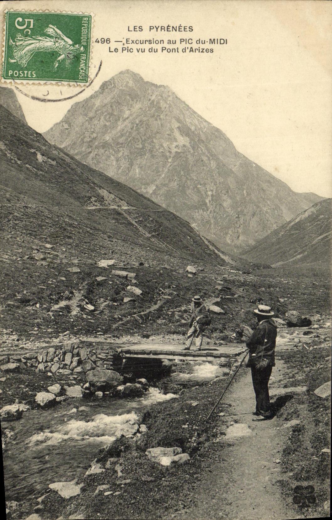 VINTAGE POSTCARD the Pyrenees Excursion With the Peak Of the South the Peak Seen Of the Bridge D Arizes