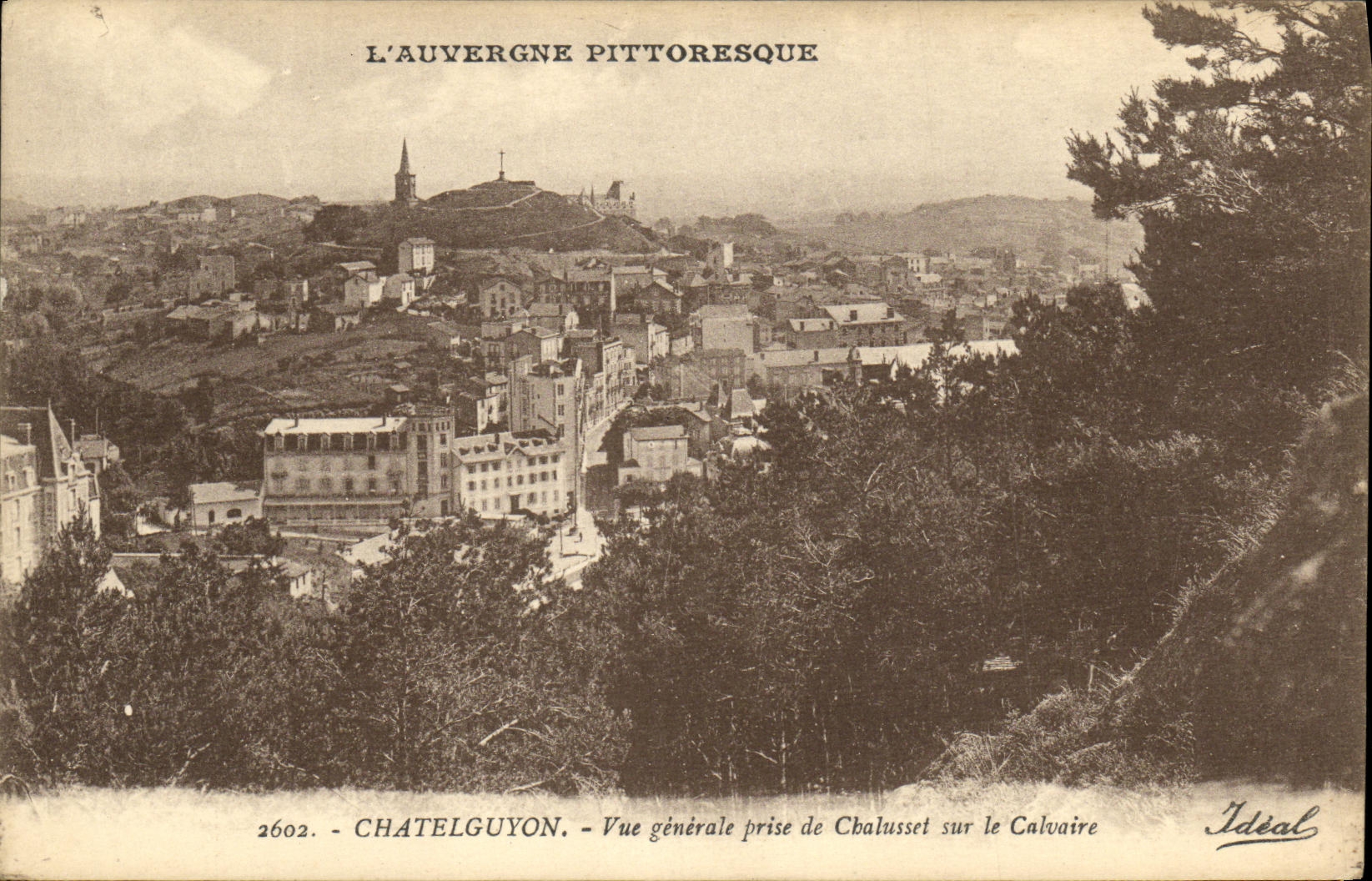 Opinion de ChatelGuyon de la POSTAL de la VENDIMIA tomada de Chaulsset en el martirio