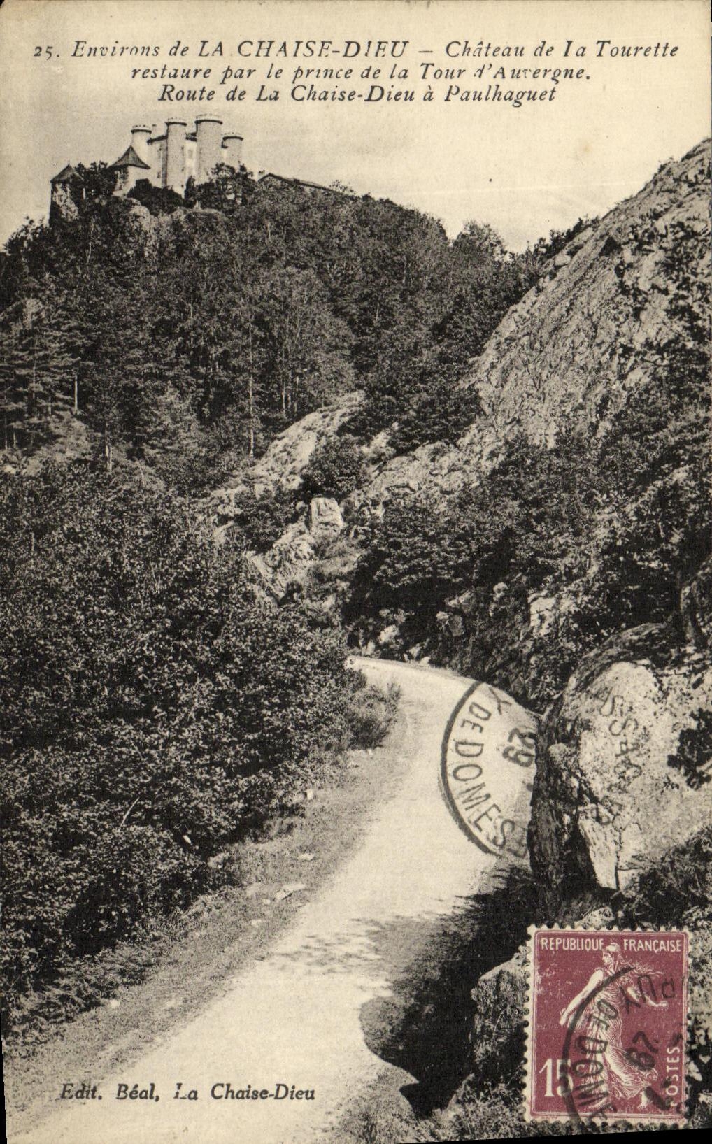 VINTAGE POSTCARD Environs Of the Chair God Castle Of Tourette Restores By the Prince of the Tower D Auvergne Route of the Chair