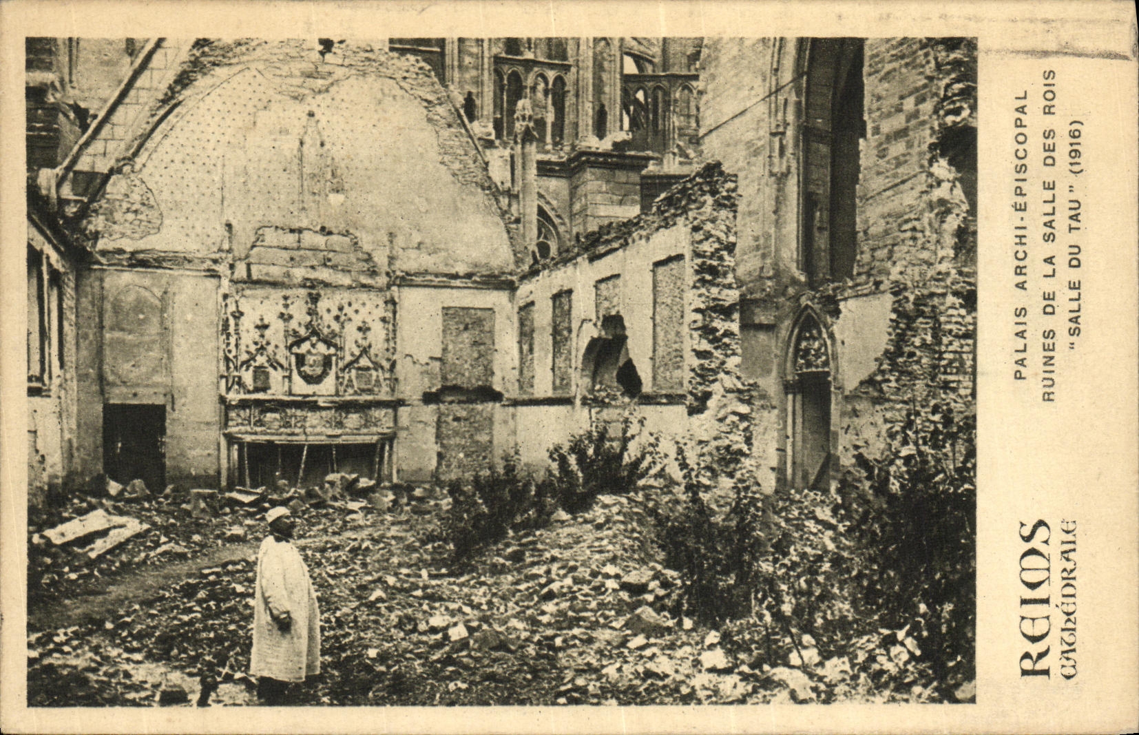 VINTAGE POSTCARD Rheims Cathedral Episcopal Archi Palate Ruins of the room of kings Salle of the Tau 1915 Militaria