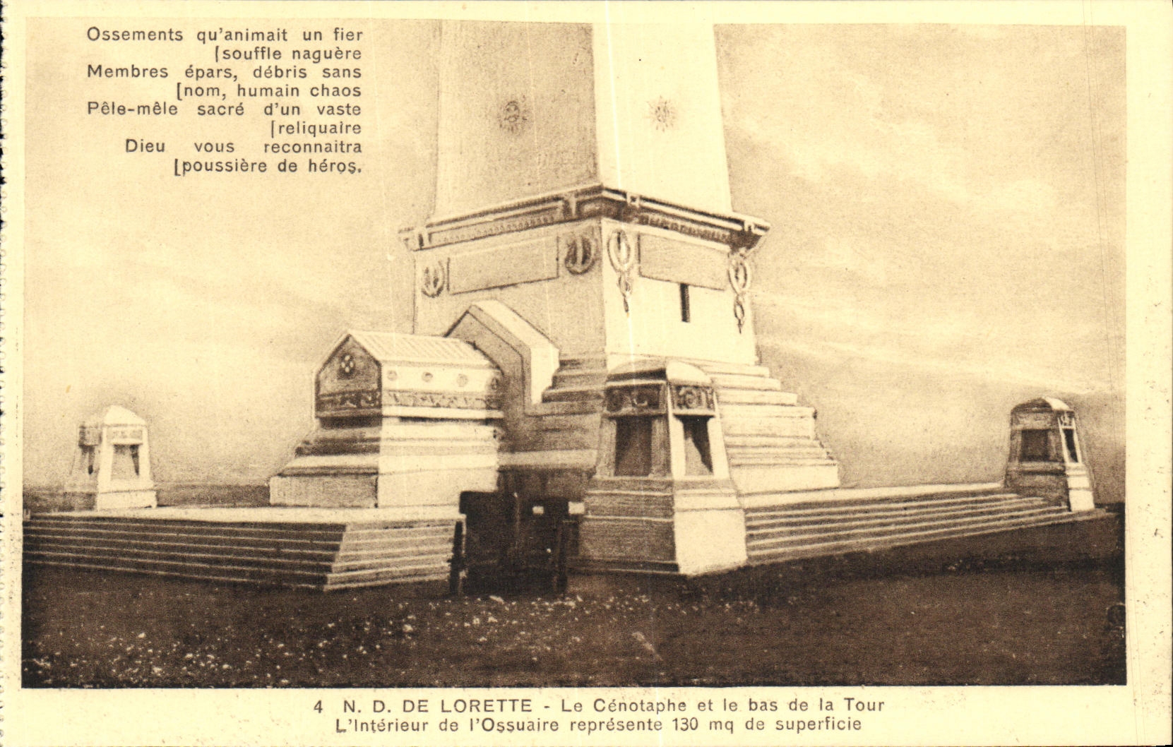 CPA ND De Lorette Le Cenotaphe et le bas de la Tour L interieur de l ossuaire