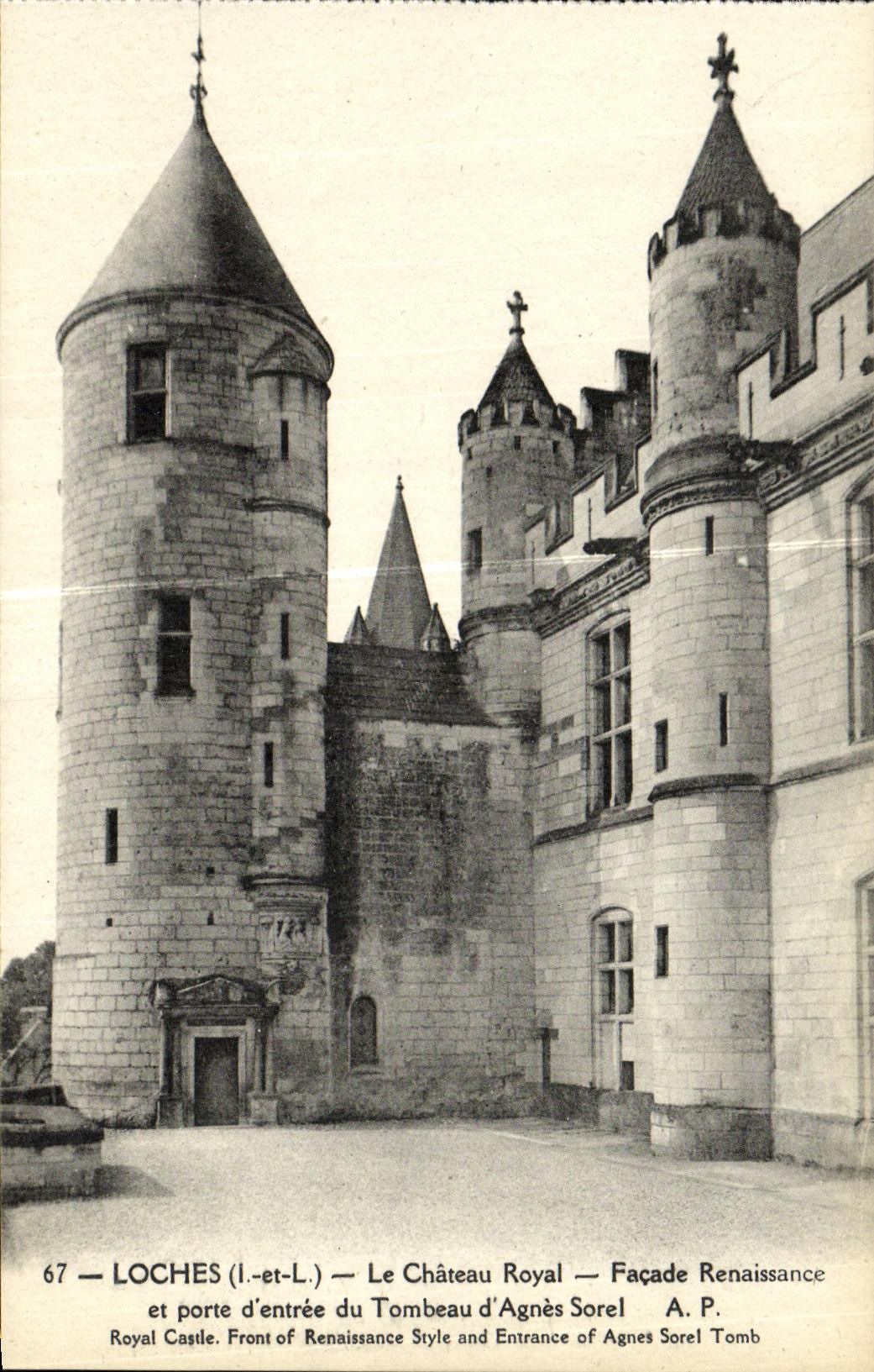 CPA Loches Chateau Royal Facade Renaissance et porte d entree du tombeau d Agnes Sorel