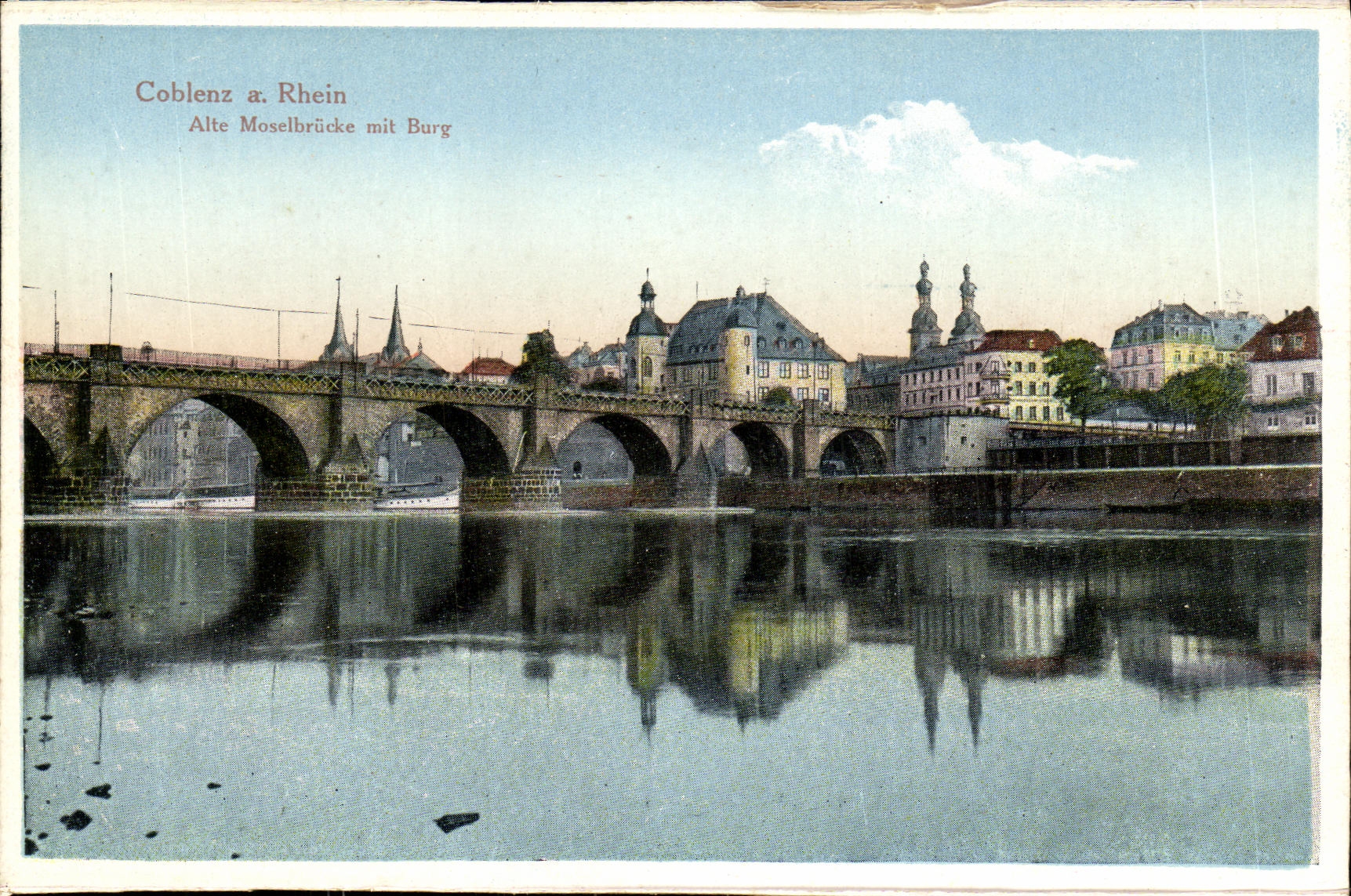 CPA Ruine Coblenz Alte Moselbrucke mit Barg