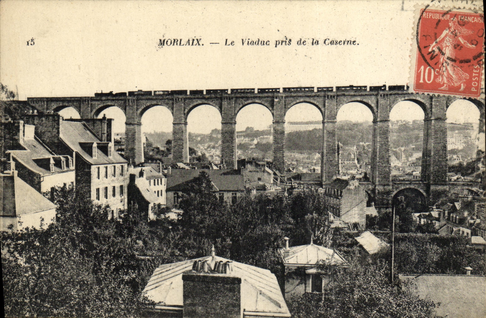 CPA Morlaix Le Viaduc pris de la Caserne