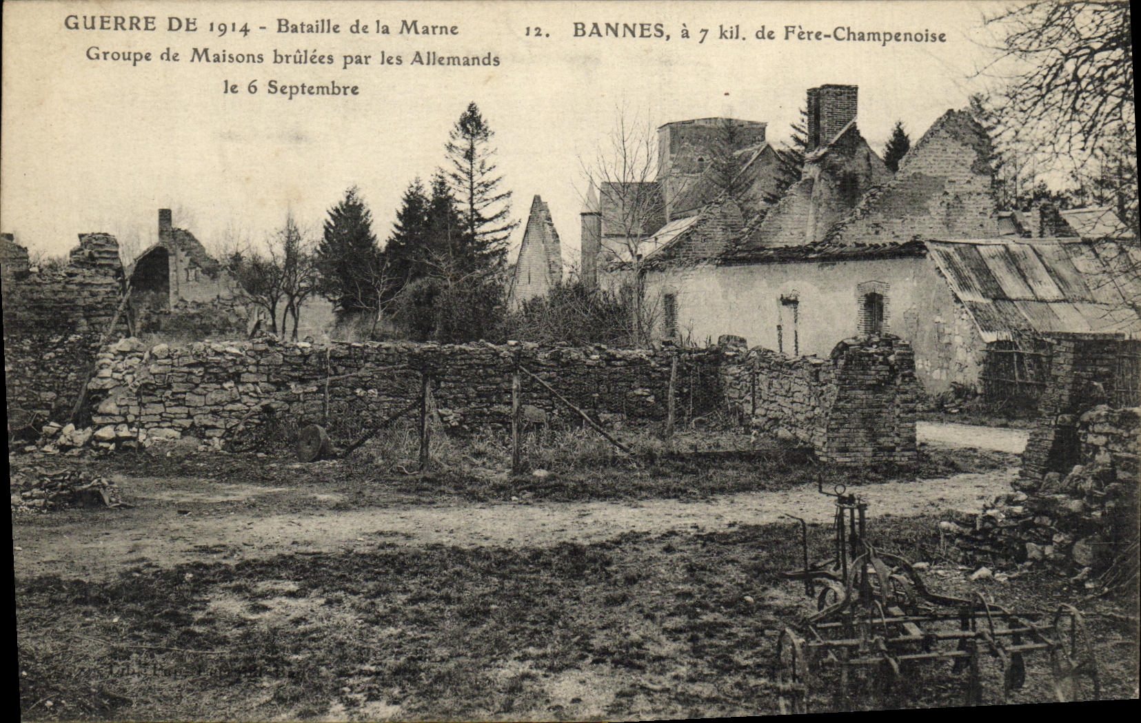 VINTAGE POSTCARD Bannes Fere Champenoise Groups houses brulees Militaria