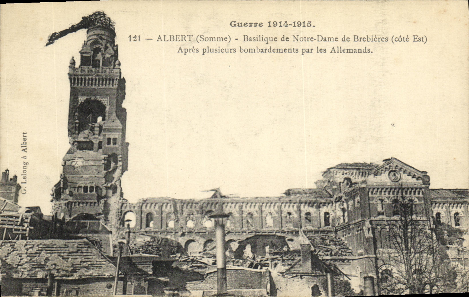 CPA Albert Basilique de Norte Dame de Brebieres Militaria