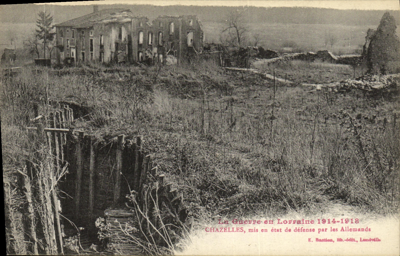 VINTAGE POSTCARD Militaria the War in Lorraine Chazelles put in state from the Germans