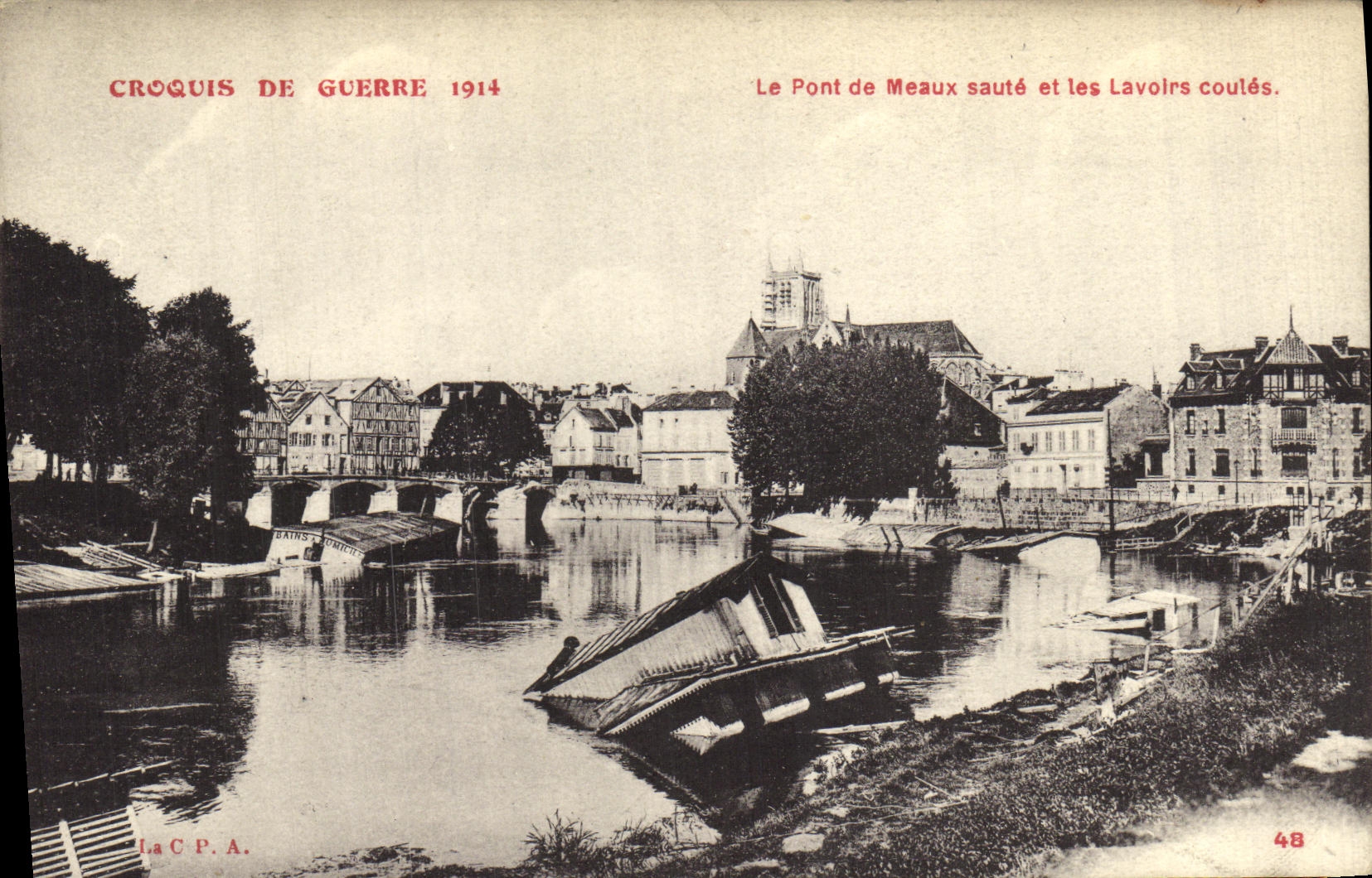 VINTAGE POSTCARD Militaria Meaux the Bridge and the Laundrettes Run