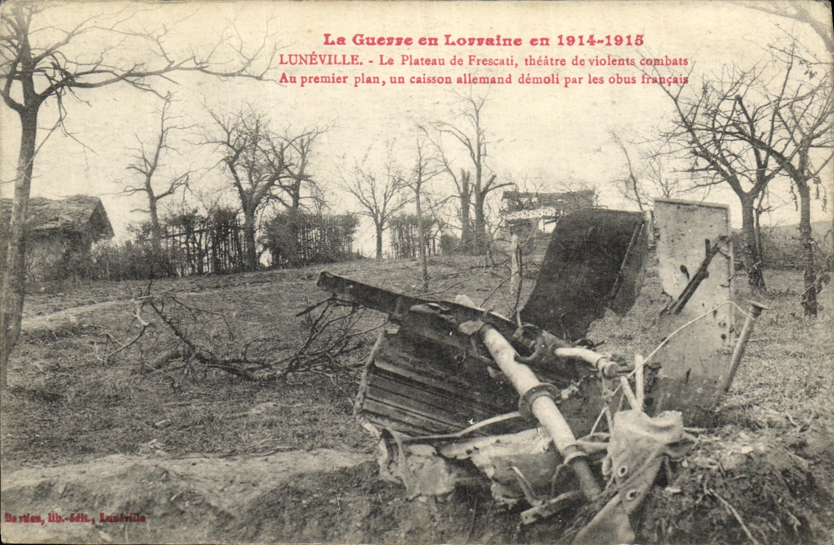 VINTAGE POSTCARD Militaria the War in Lorraine in Luneville the Plate of Frescati a slime pit demolished by the French shells