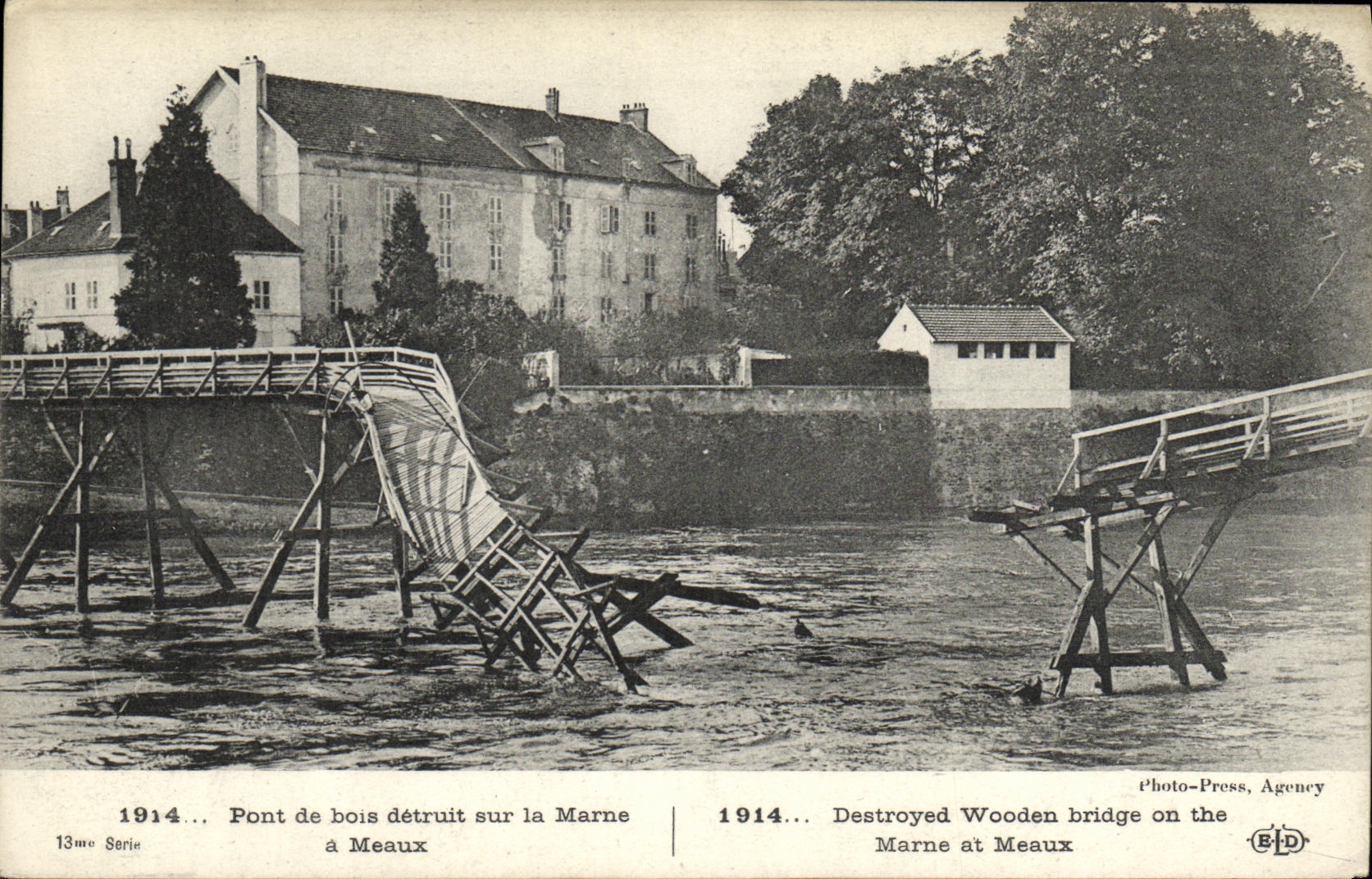 VINTAGE POSTCARD Militaria Bridge of Wood Destroyed on the Meaux Marne