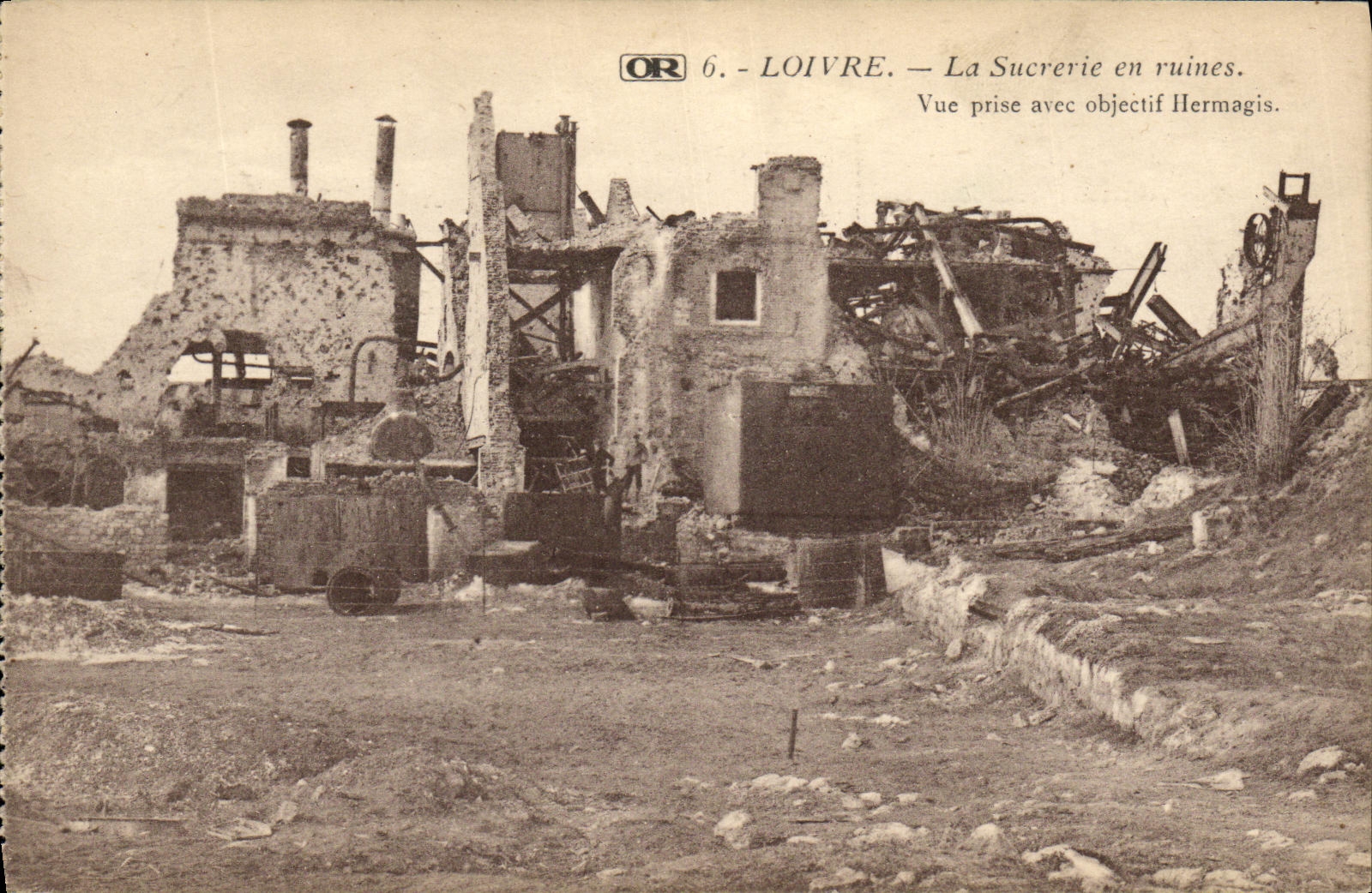 VINTAGE POSTCARD Militaria Loivre the sugar refinery in ruins seen from with Hermagis objective