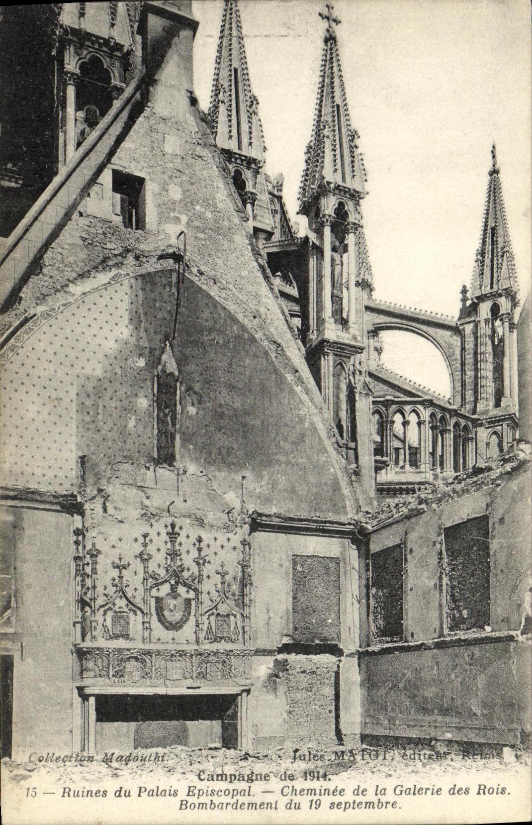 VINTAGE POSTCARD Ruins of the Episcopal Palate Chimney of the Gallery of Kings Rheims Militaria