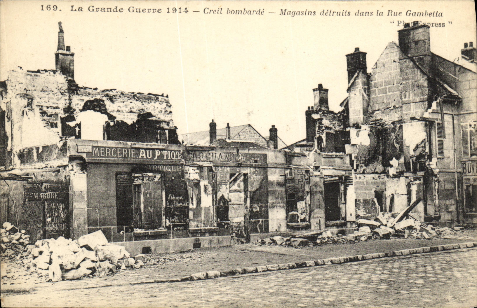 VINTAGE POSTCARD Militaria the Great War Creil Stores destroyed in the street Gambetta Drapery