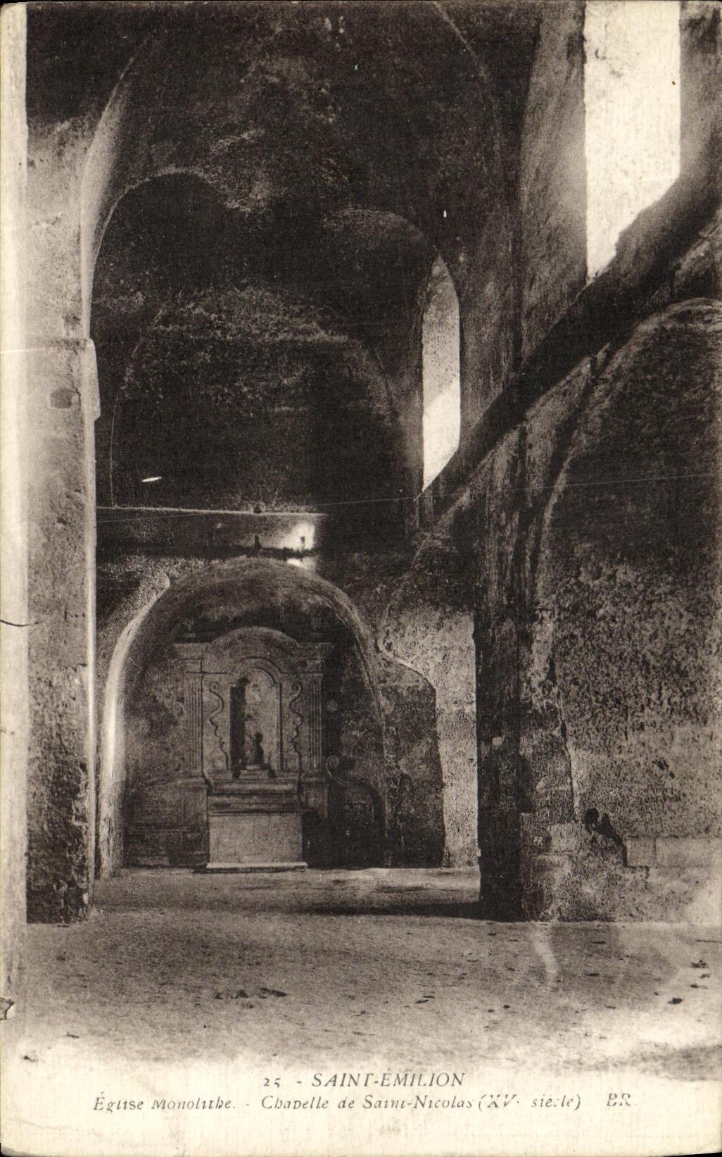 CPA Saint Emilion Eglise Monolithe Chapelle de Saint Nicolas