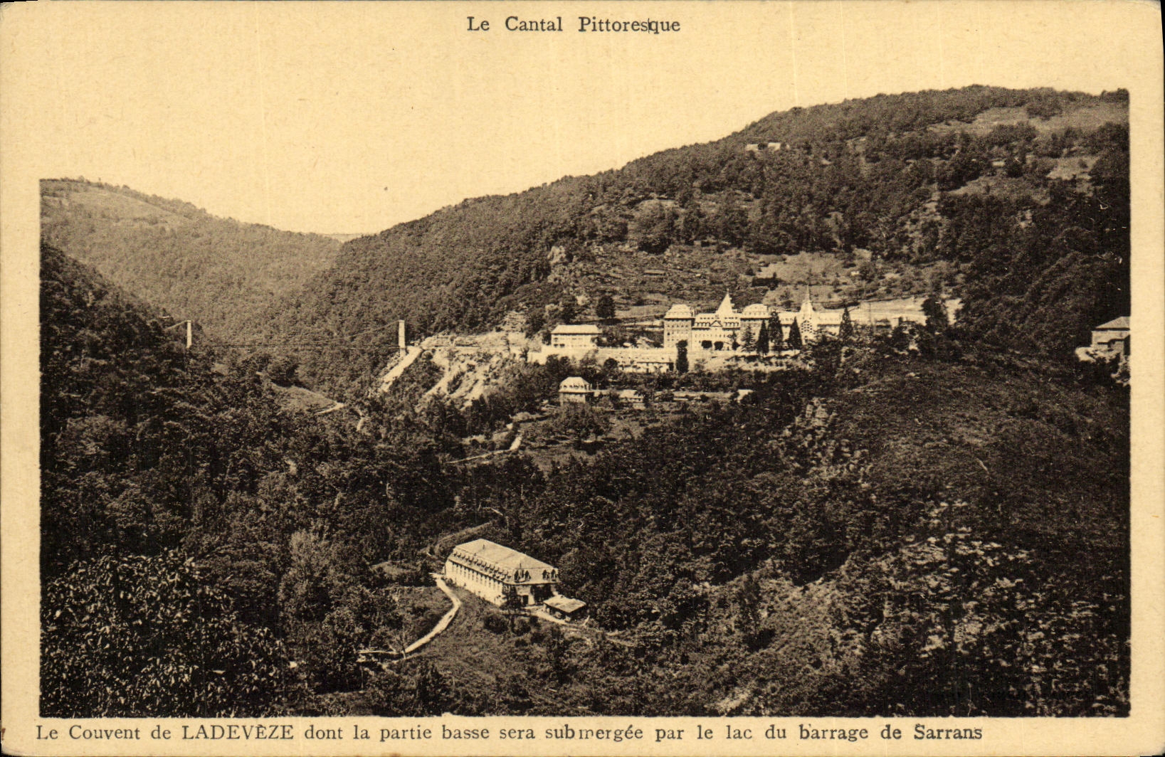 CPA Le Couvent de Ladeveze dont la partie basse sera submergee par le lac du barrage de Sarrans