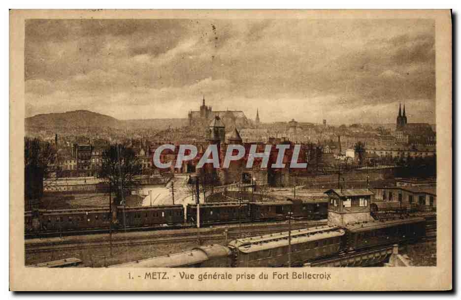 CPA Metz Vue Generale Prise du Fort Bellecroix Train
