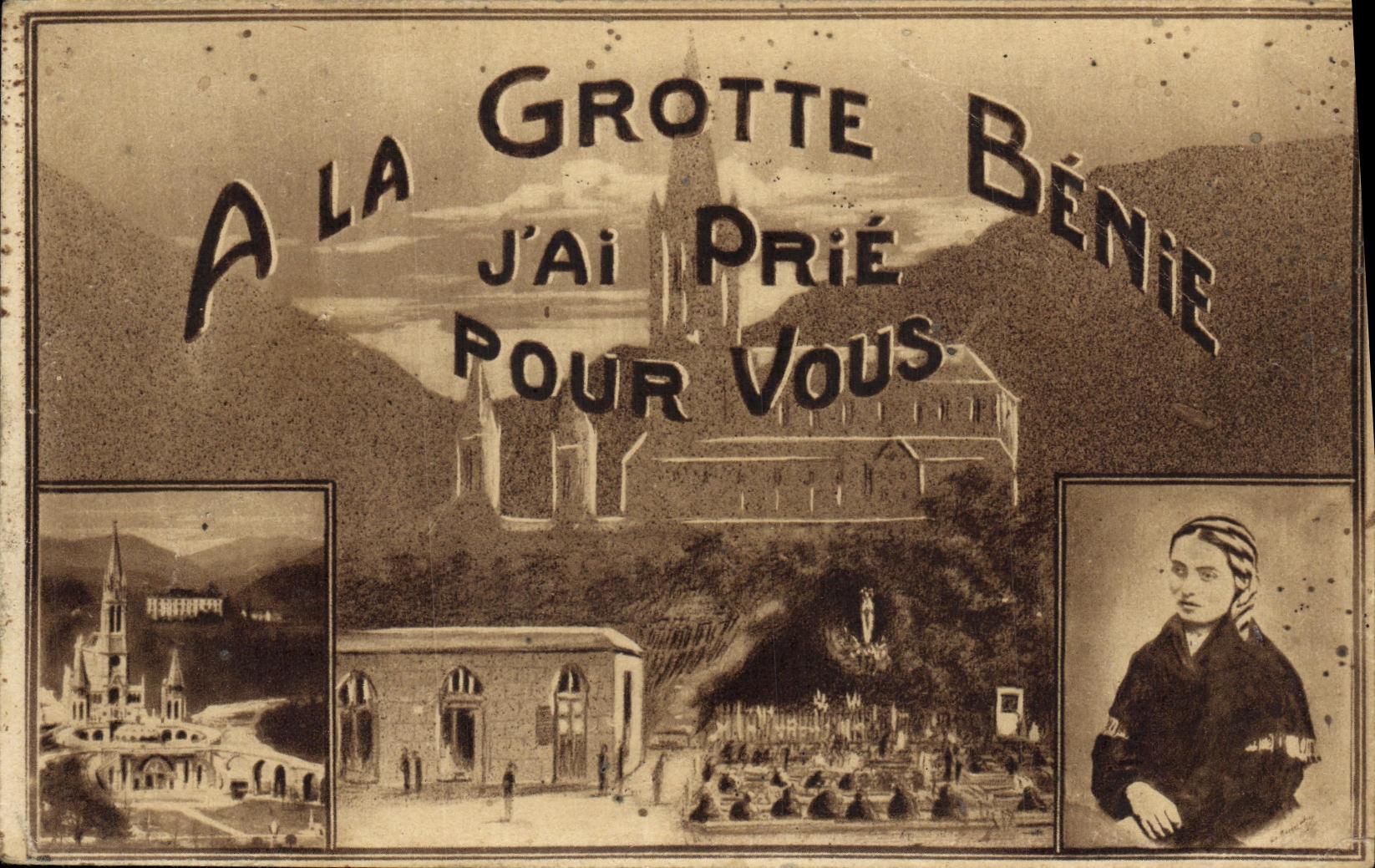 CPA Lourdes A La Grotte Benie J Ai Prie Pour Vous