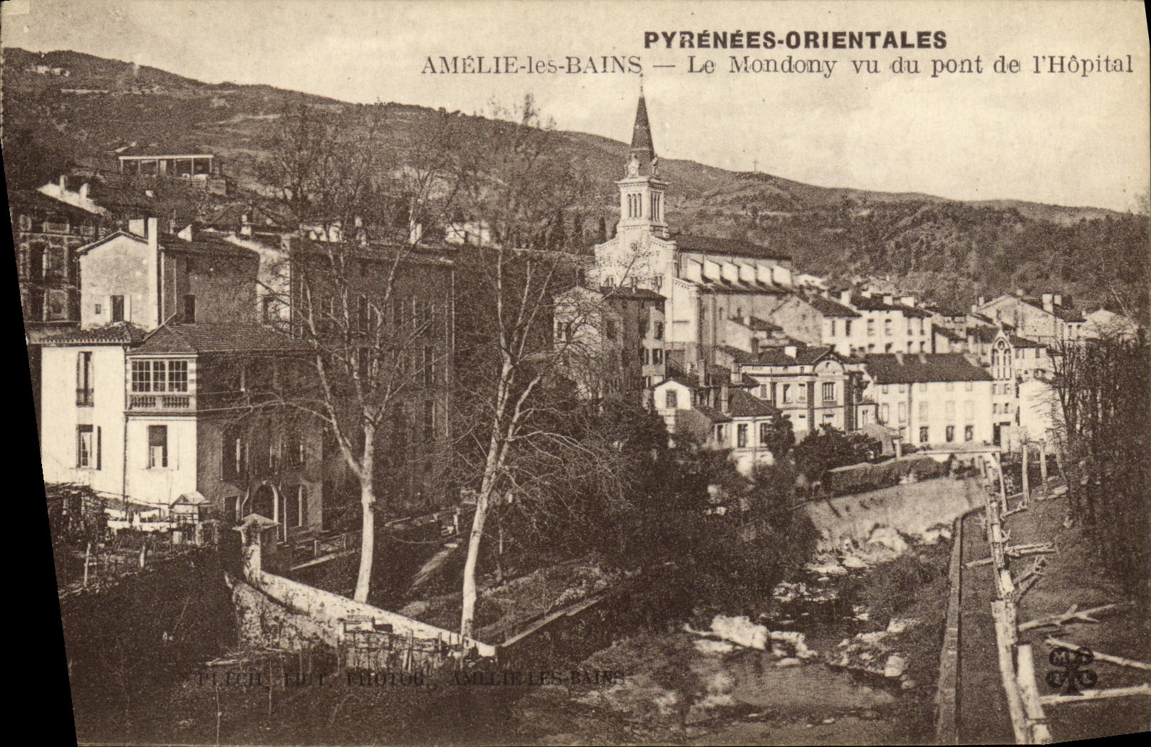 CPA Amelie Les Bains Le Mondony Vu Pont de L Hopital