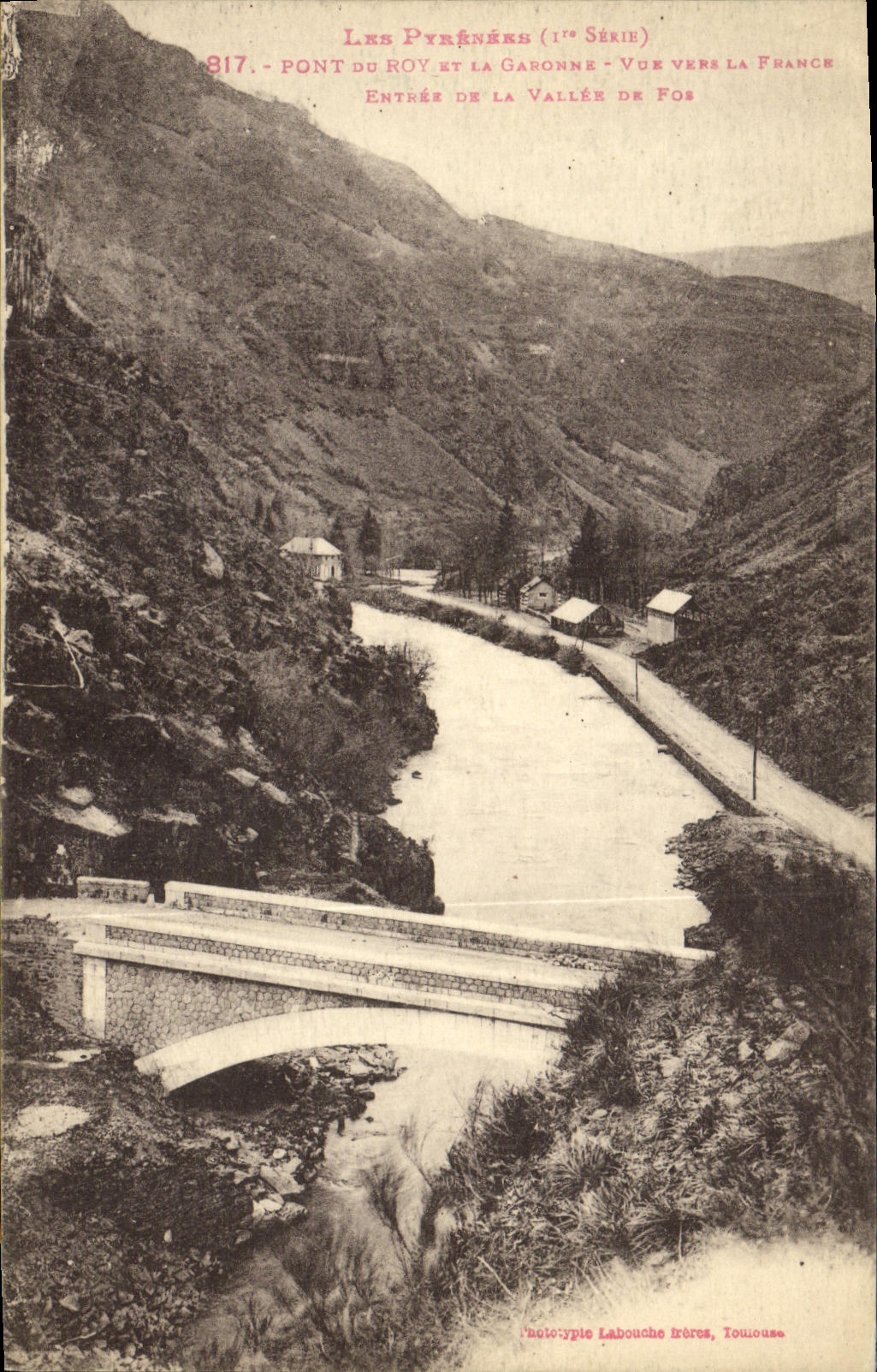 CPA Pont du Roy et la Garonne Vue vers la France Entree de la vallee de Fos