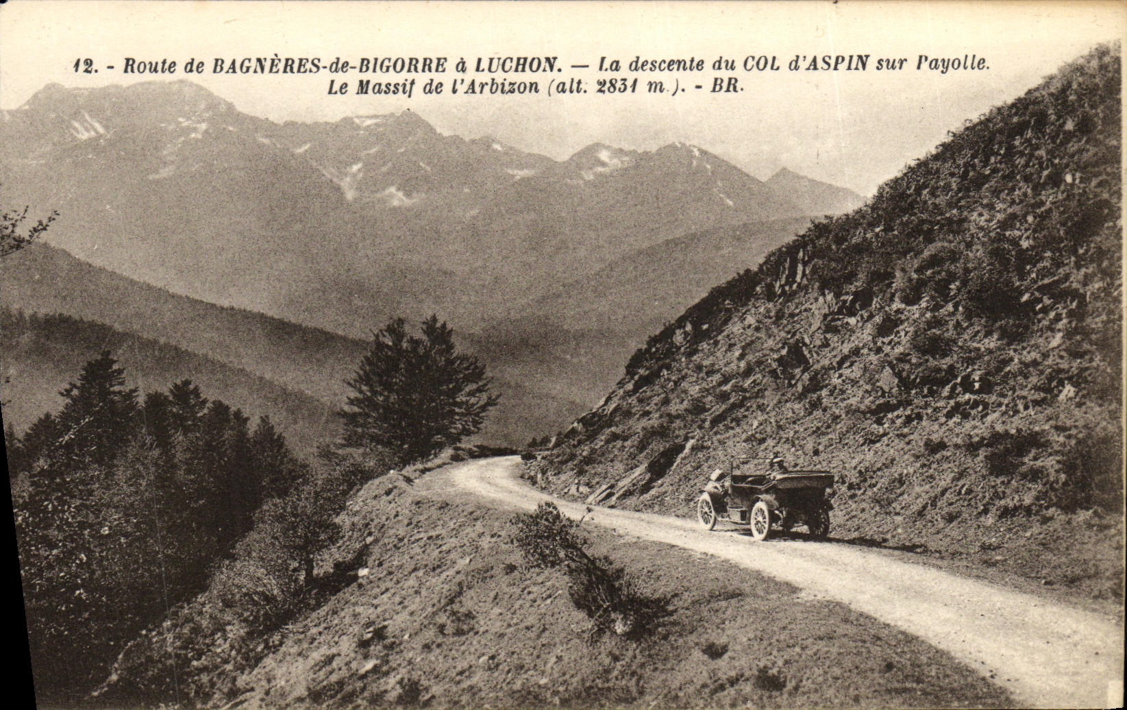 VINTAGE POSTCARD Bagneres de Bigorre has Luchon the Descent of the Collar D Aspin on L ayotte the Solid mass of L Arbizon