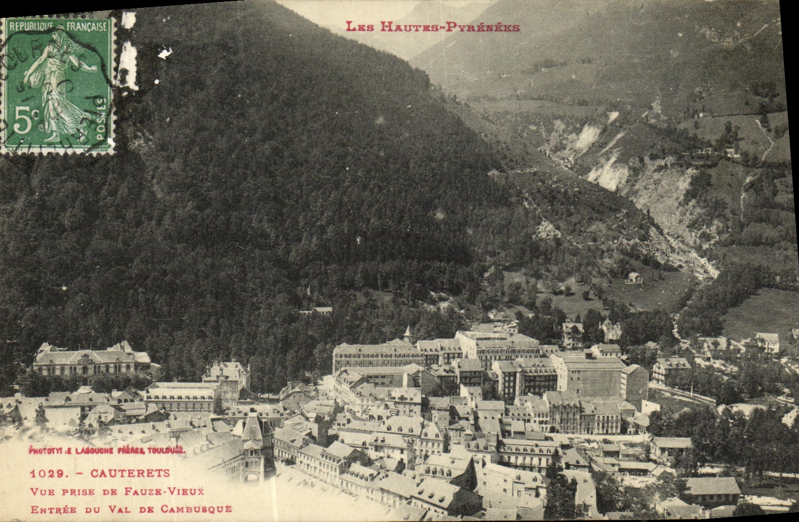 VINTAGE POSTCARD Cauterets Seen from of Old Fauze Entered of the Valley of Cambusque