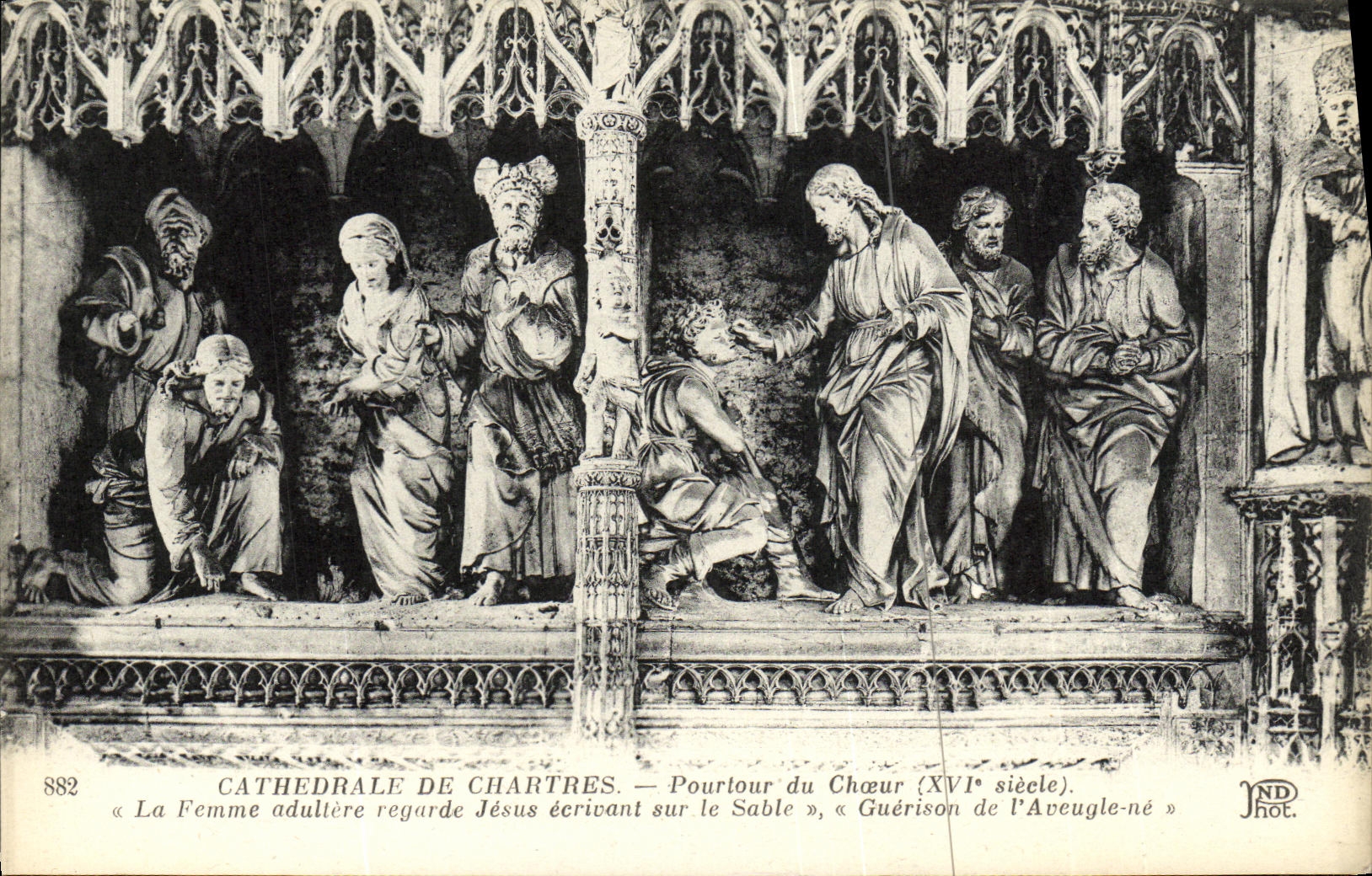 CPA Cathedrale de Chartres Pourtour du Choeur XVl e siecle La femme adultere regarde Jesus ecrivant sur le sable Aveugle