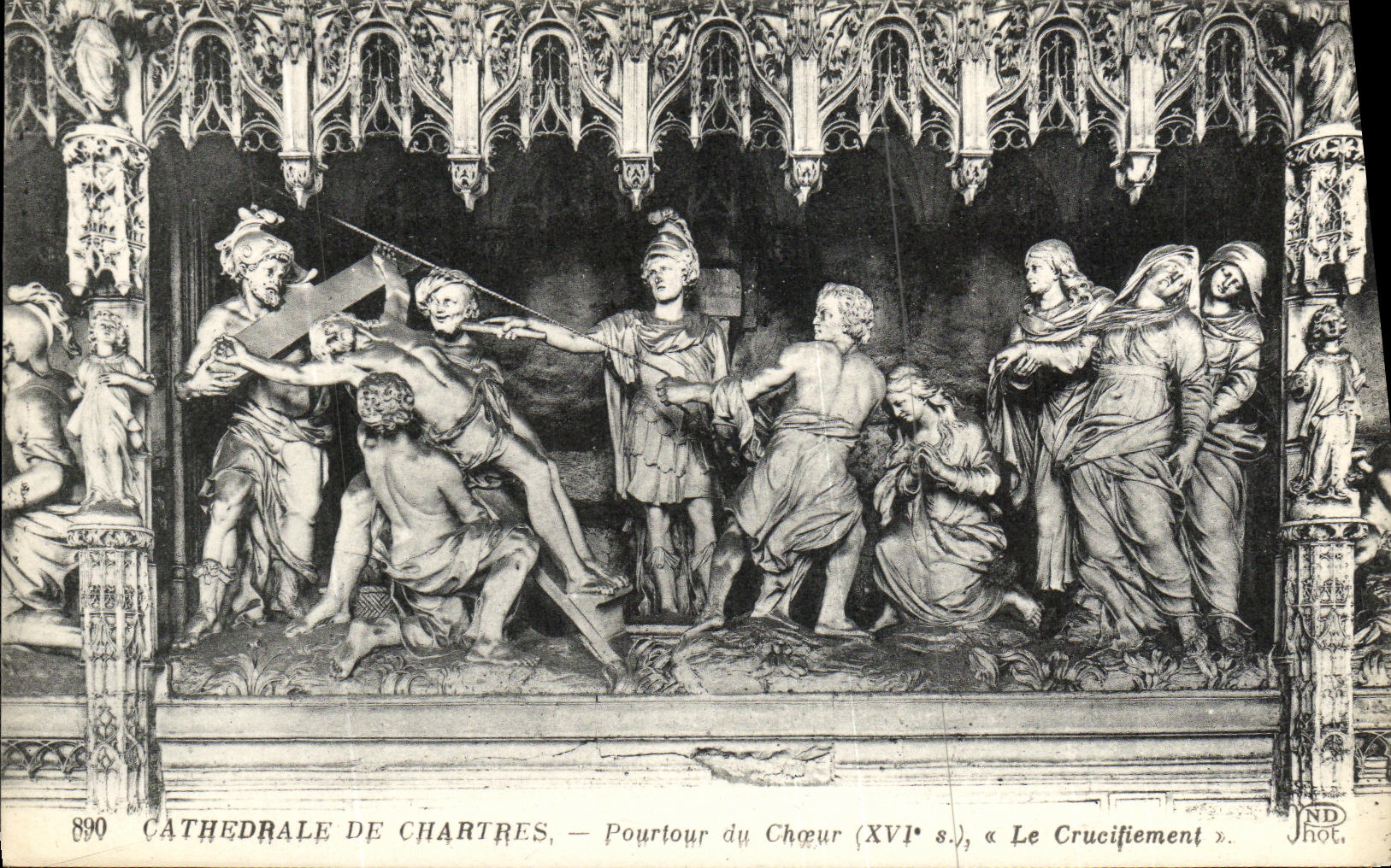 CPA Cathedrale de Chartres Pourtour du Choeur XVl e siecle Le crucifiement