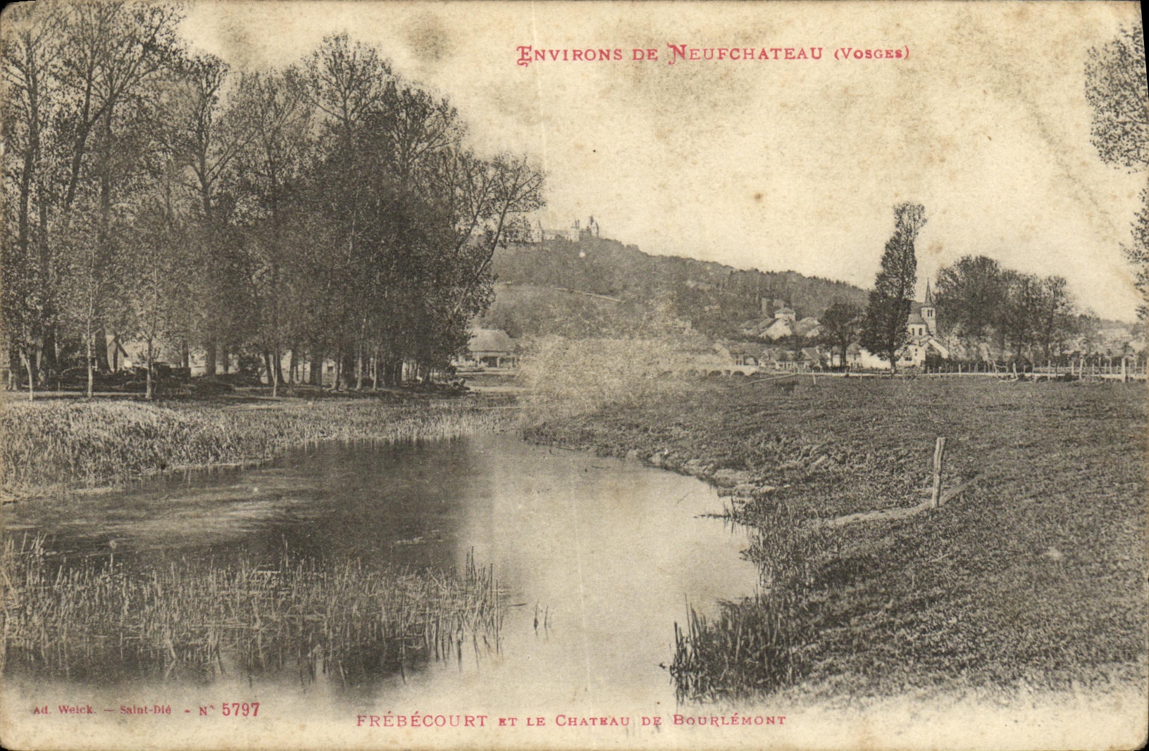 VINTAGE POSTCARD Surroundings De Neufchateau Frebecourt and the castle of Bourlemont