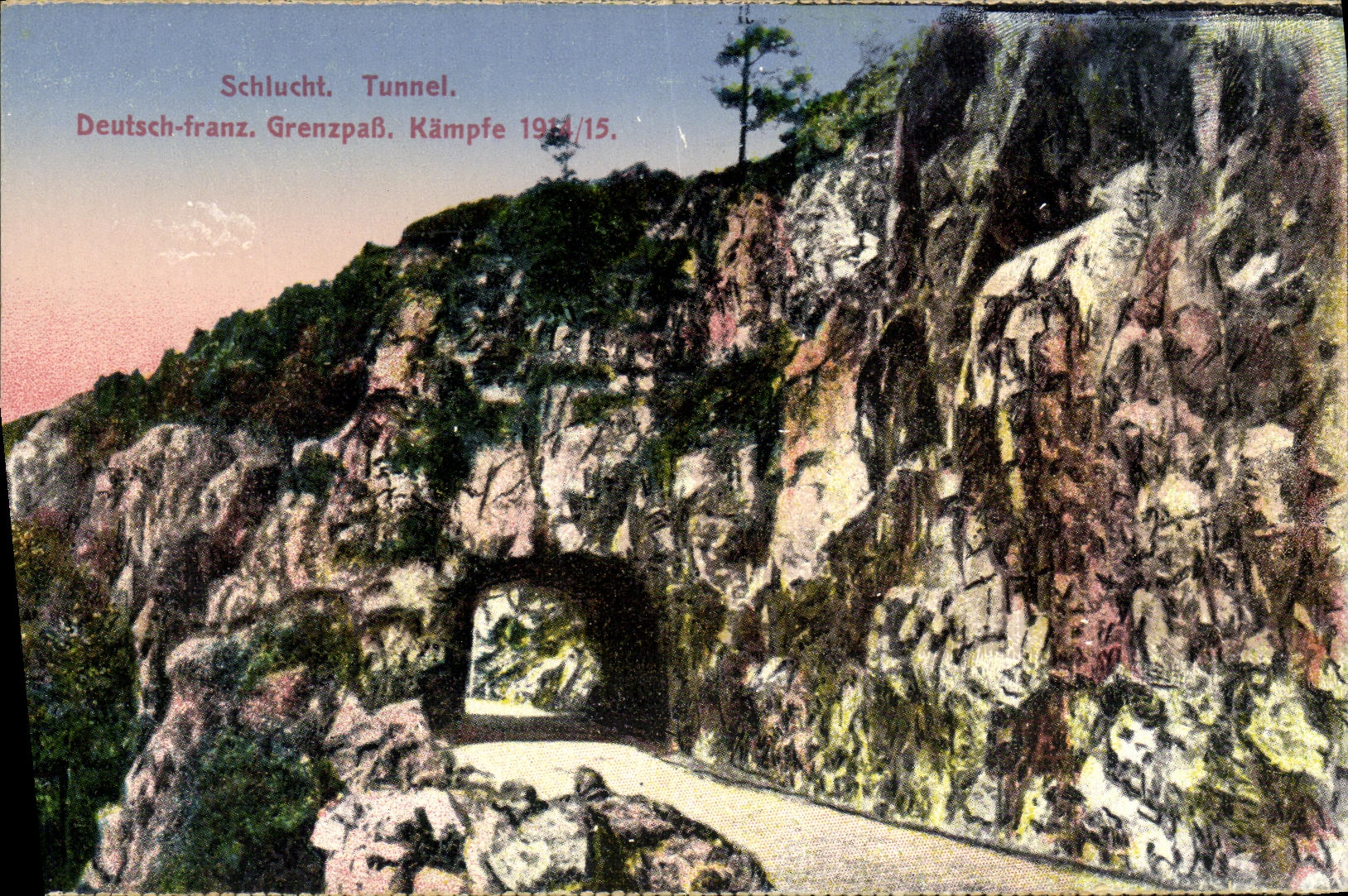 VINTAGE POSTCARD Schlucht Tunnel Deutsch Franz Grenzab Kampfe