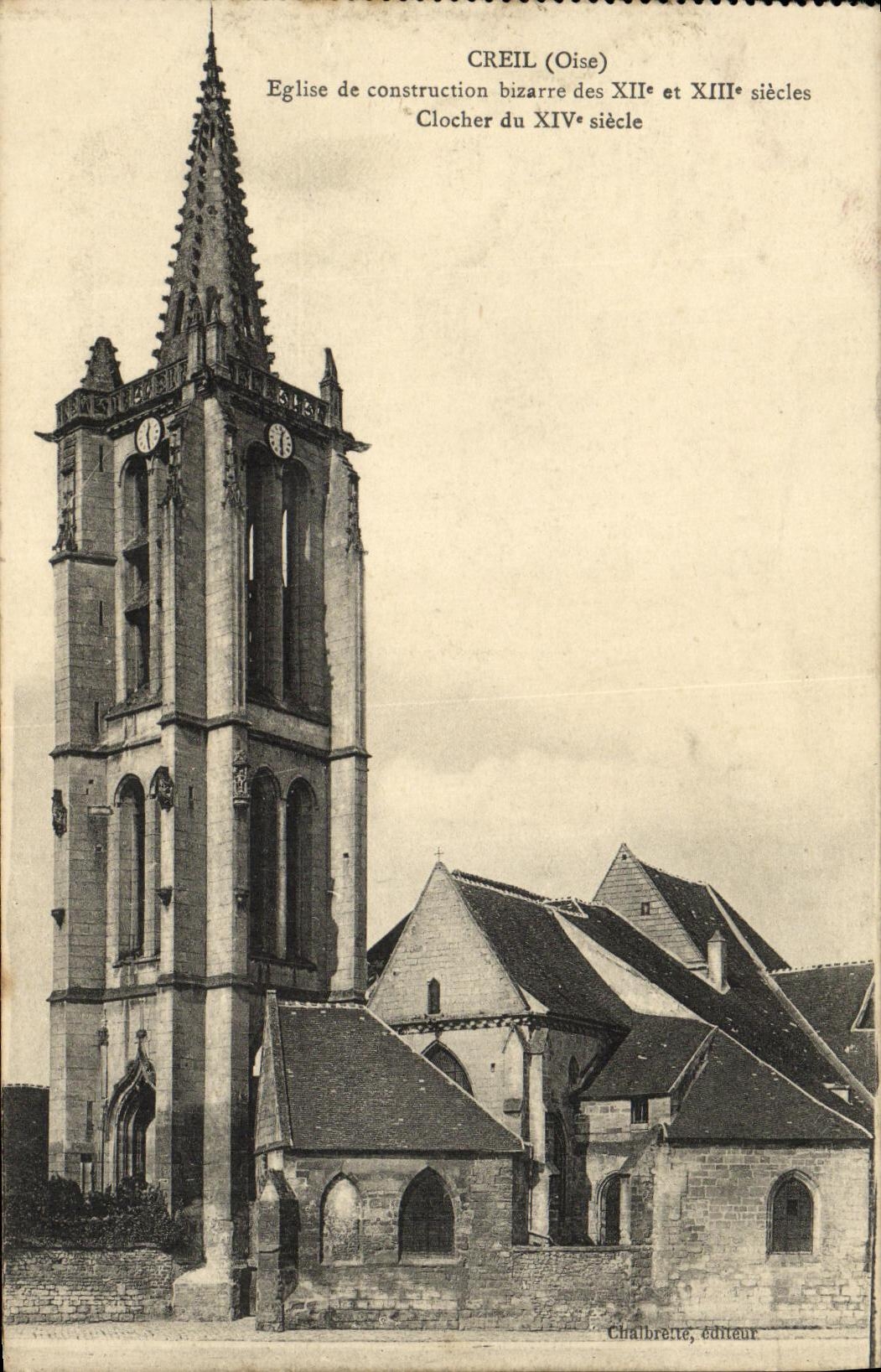 VINTAGE POSTCARD Creil Odd Church of Construction of 12th and 13th Bell tower